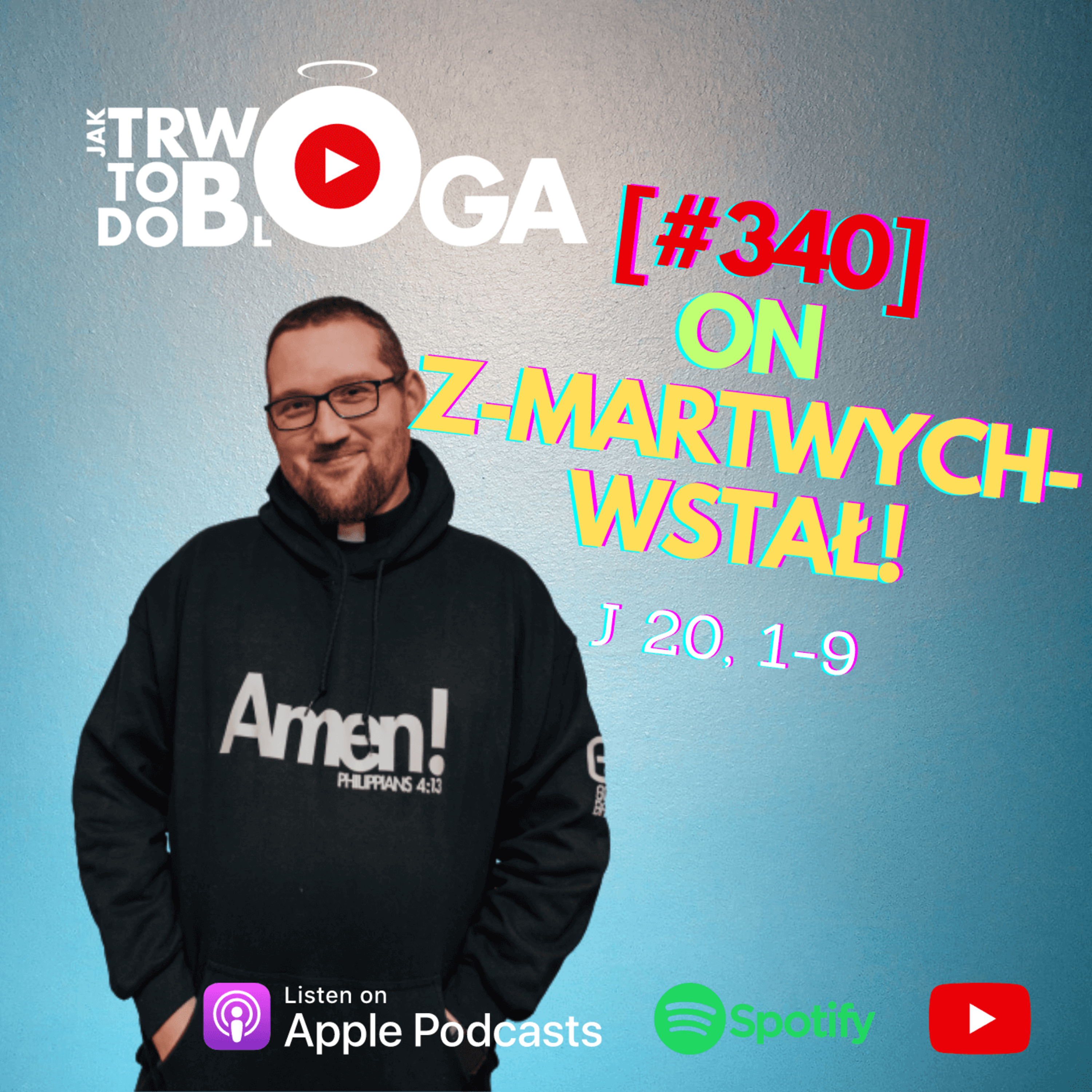 [#340] ON Z-MARTWYCH-WSTAŁ! - 9 kwietnia 2023 r. episode artwork