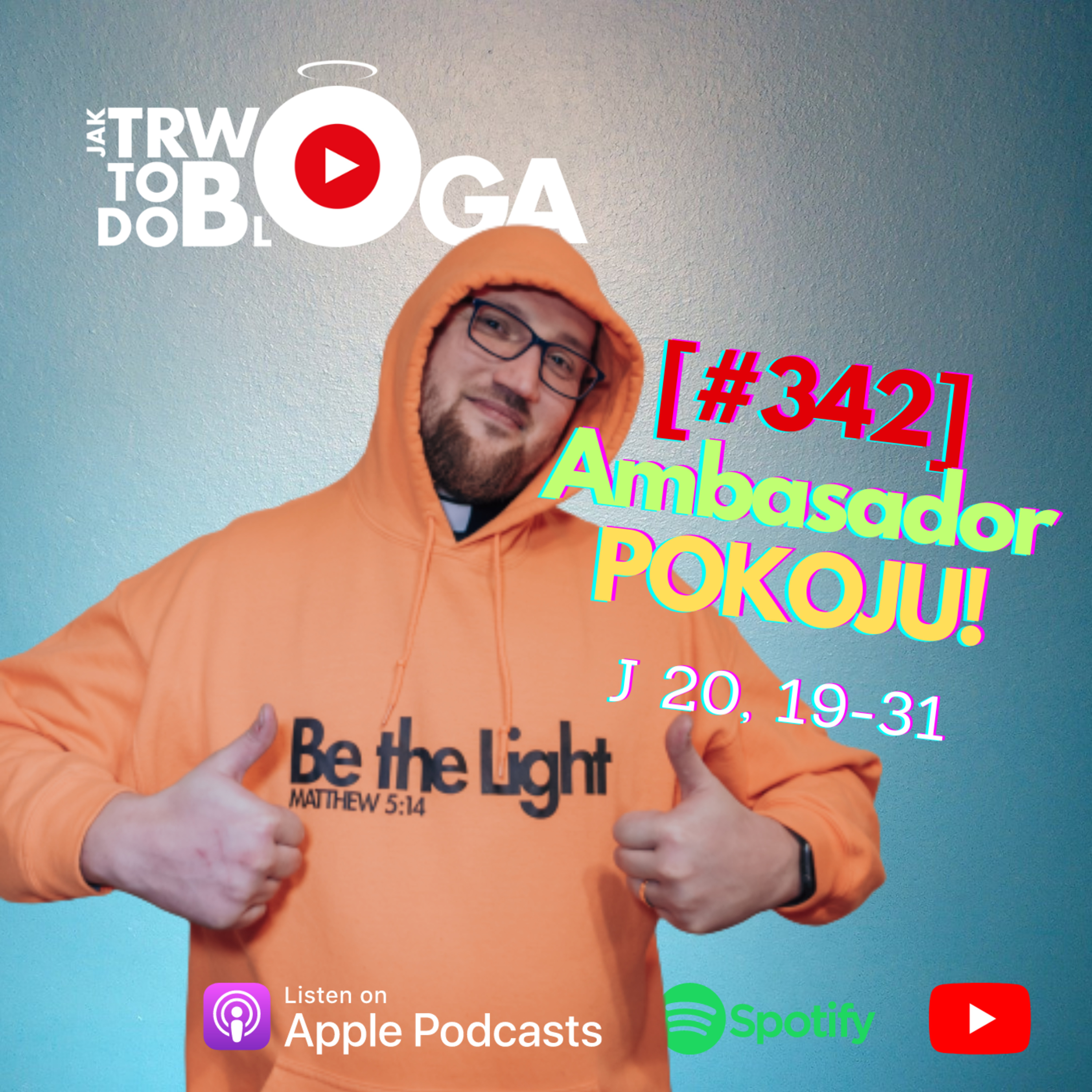 [#342] Ambasador POKOJU! - 16 kwietnia 2023 r. episode artwork