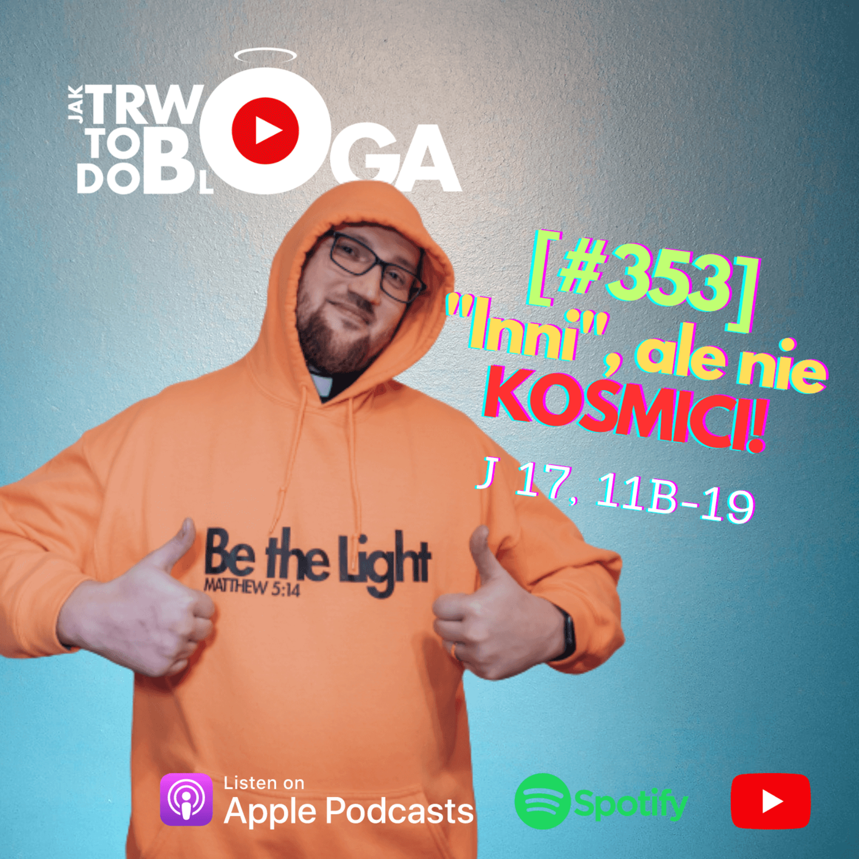 [#353] "Inni", ale nie kosmici! - 24 maja 2023 r.