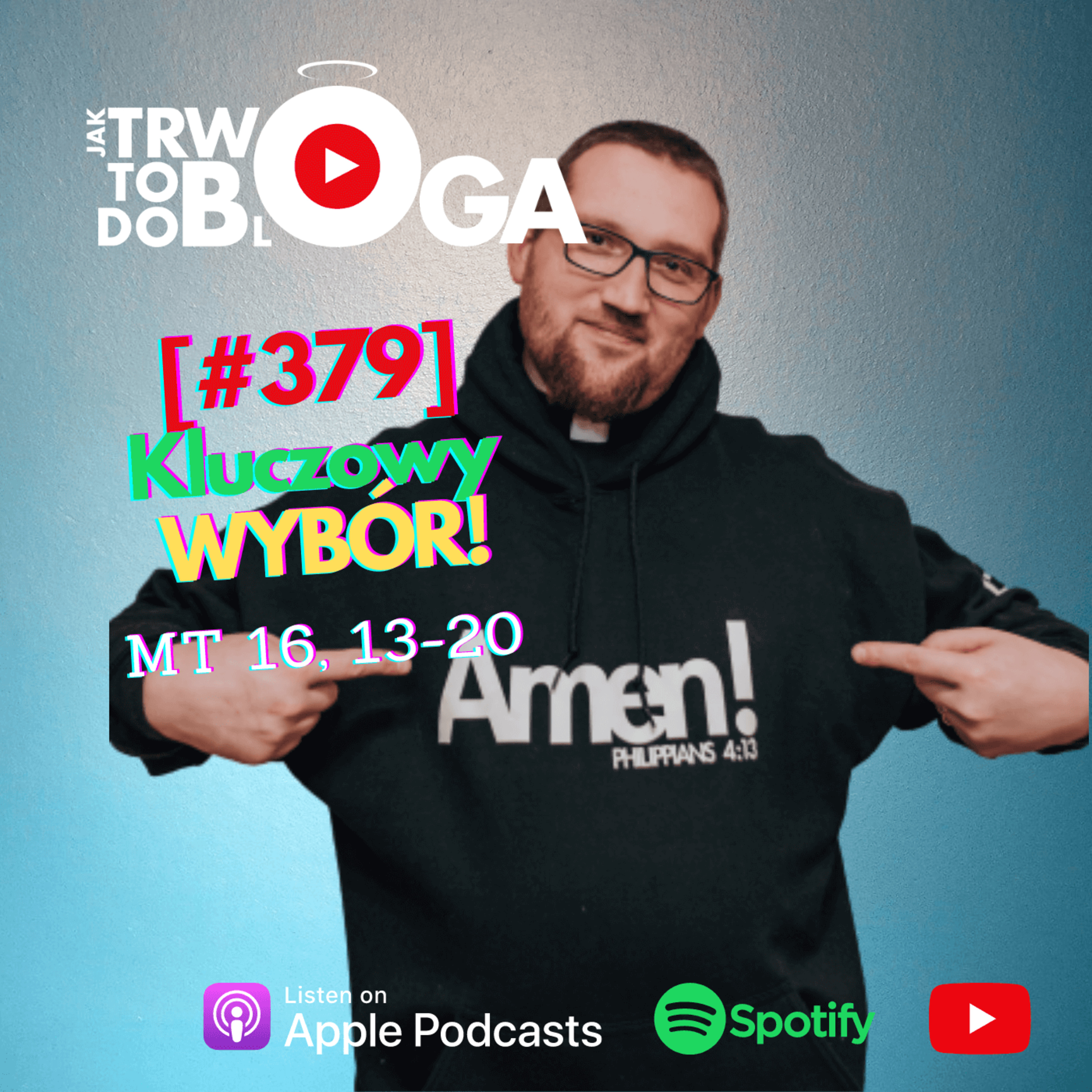 [#379] Kluczowy WYBÓR - 27 sierpnia 2023 r. episode artwork