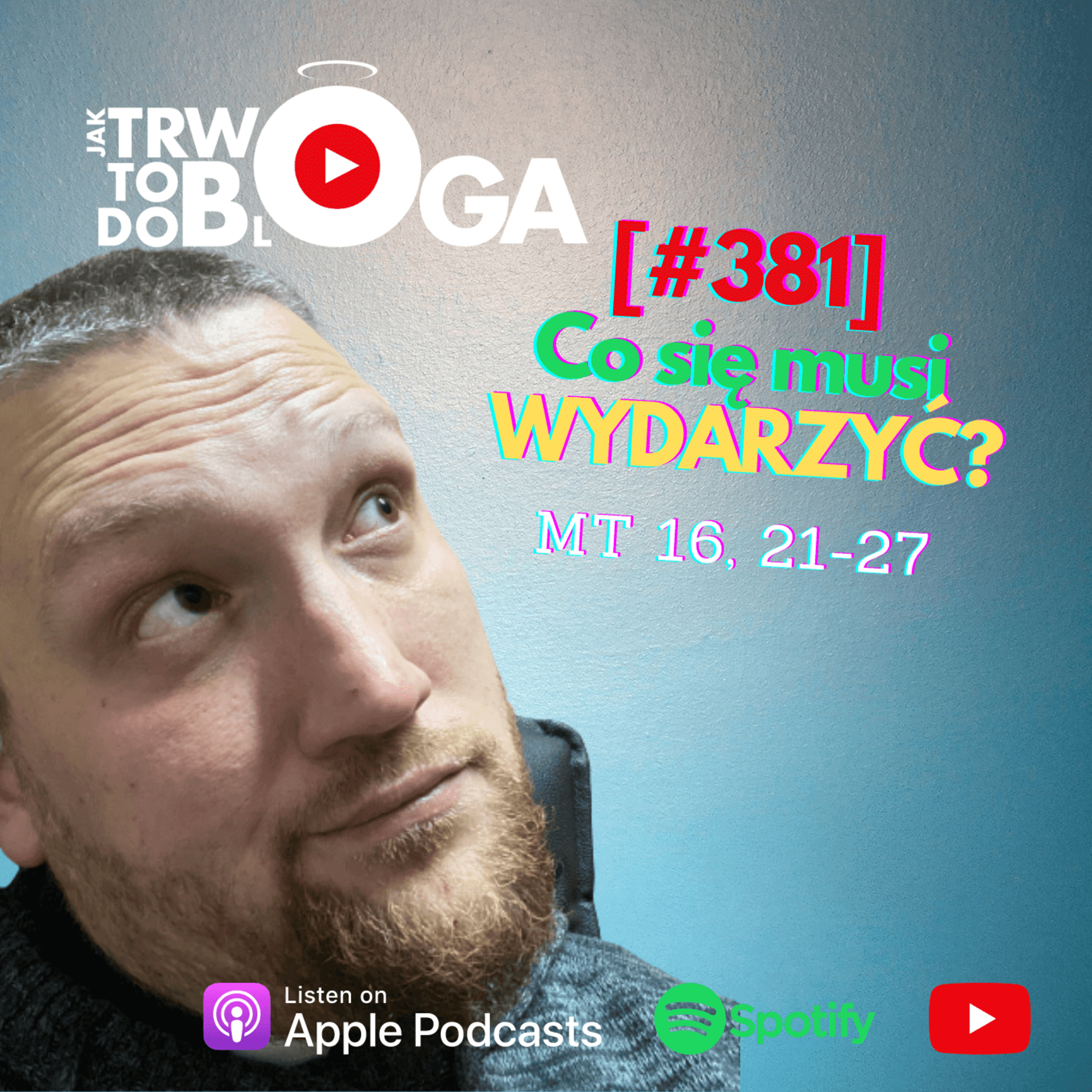 [#381] Co się musi WYDARZYĆ? - 3 września 2023 r. episode artwork