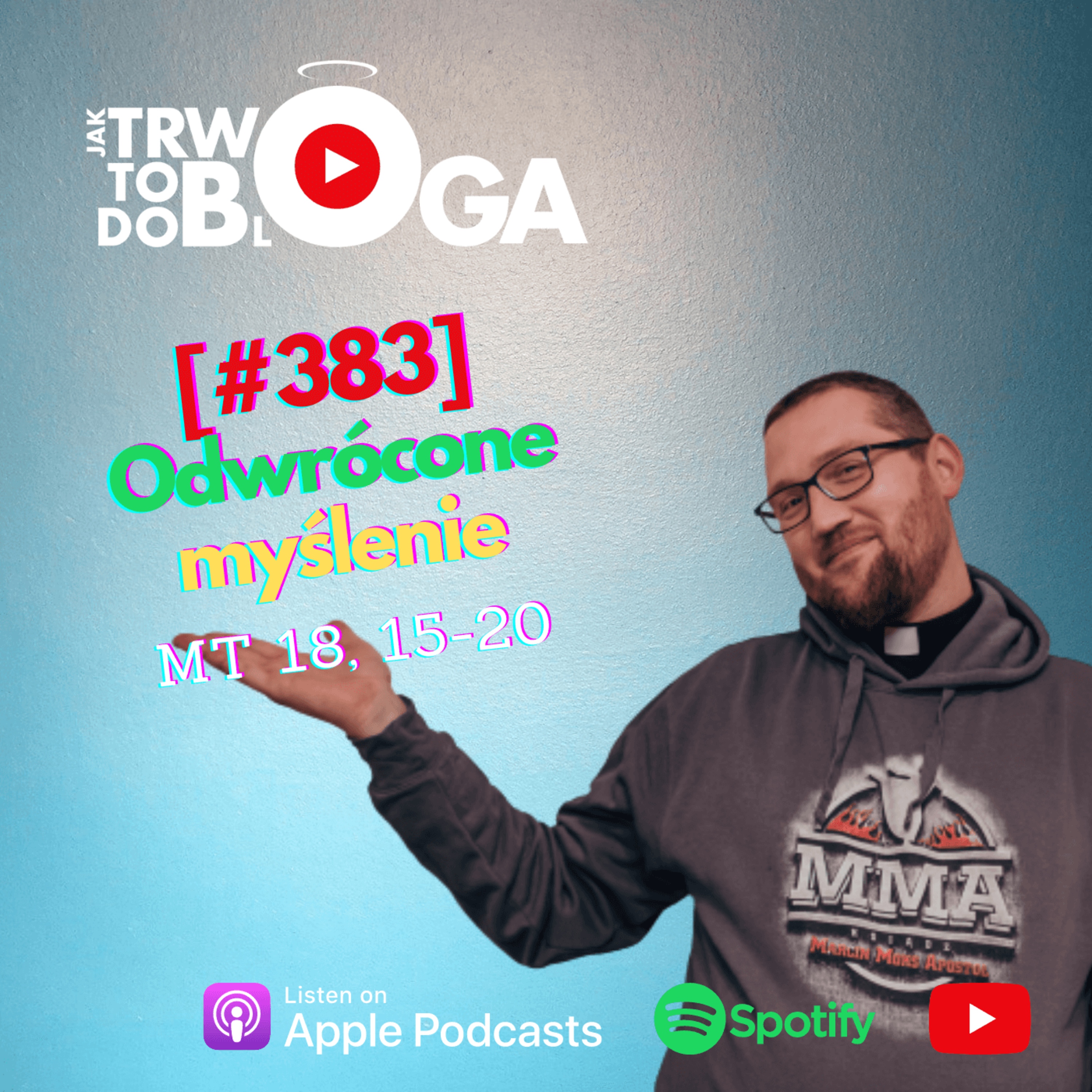 [#383] Odwrócone myślenie - 10 września 2023 r. episode artwork