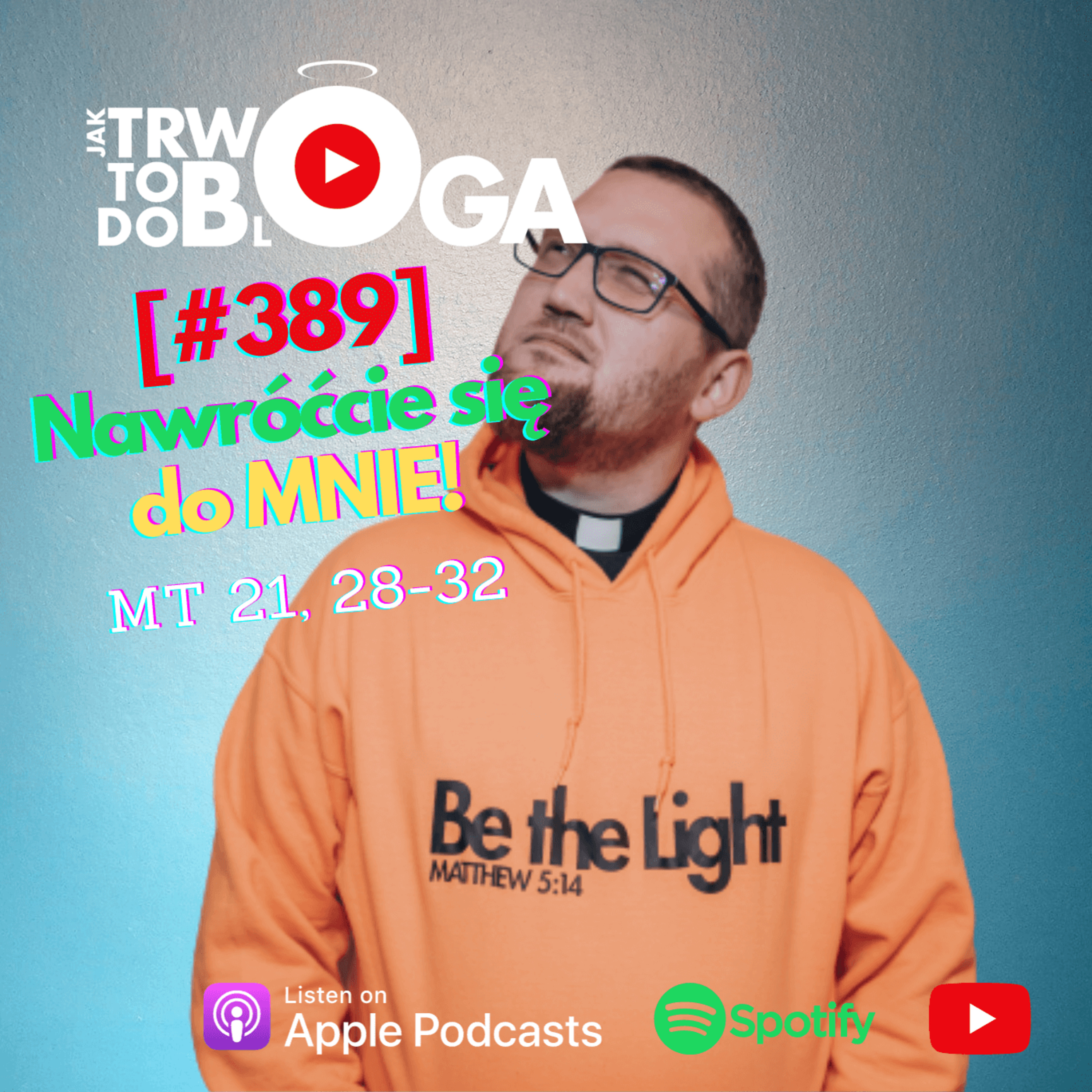 [#389] Nawróćcie się do MNIE! - 1 października 2023 r. episode artwork