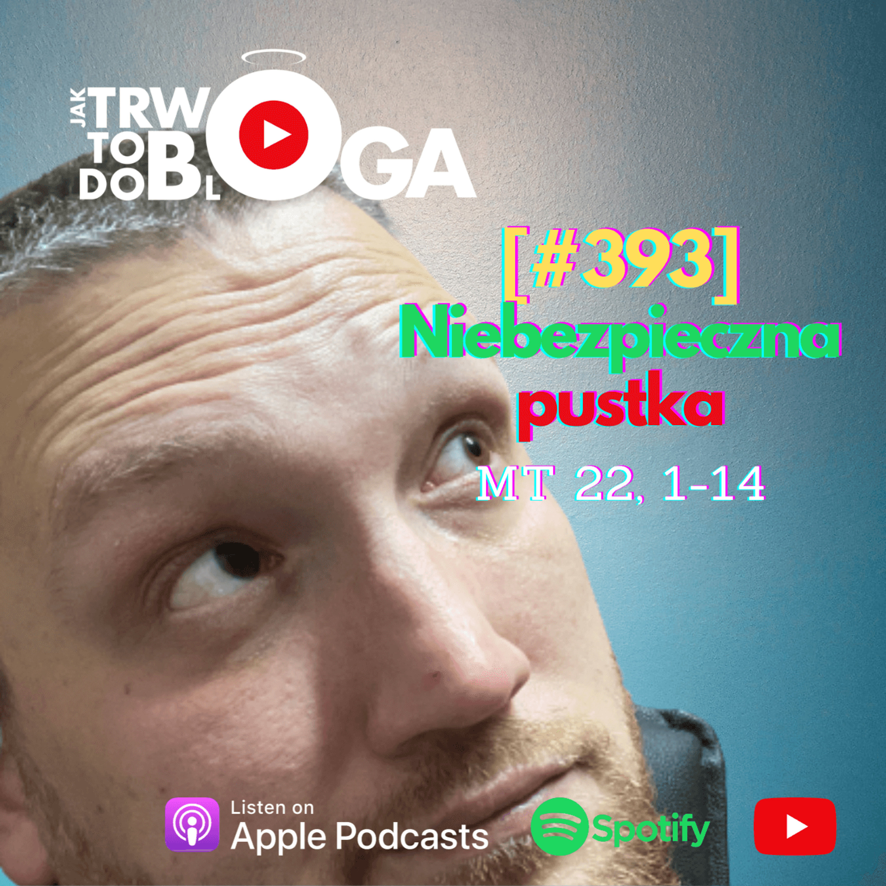 [#393] Niebezpieczna pustka - 15 października 2023 r. episode artwork