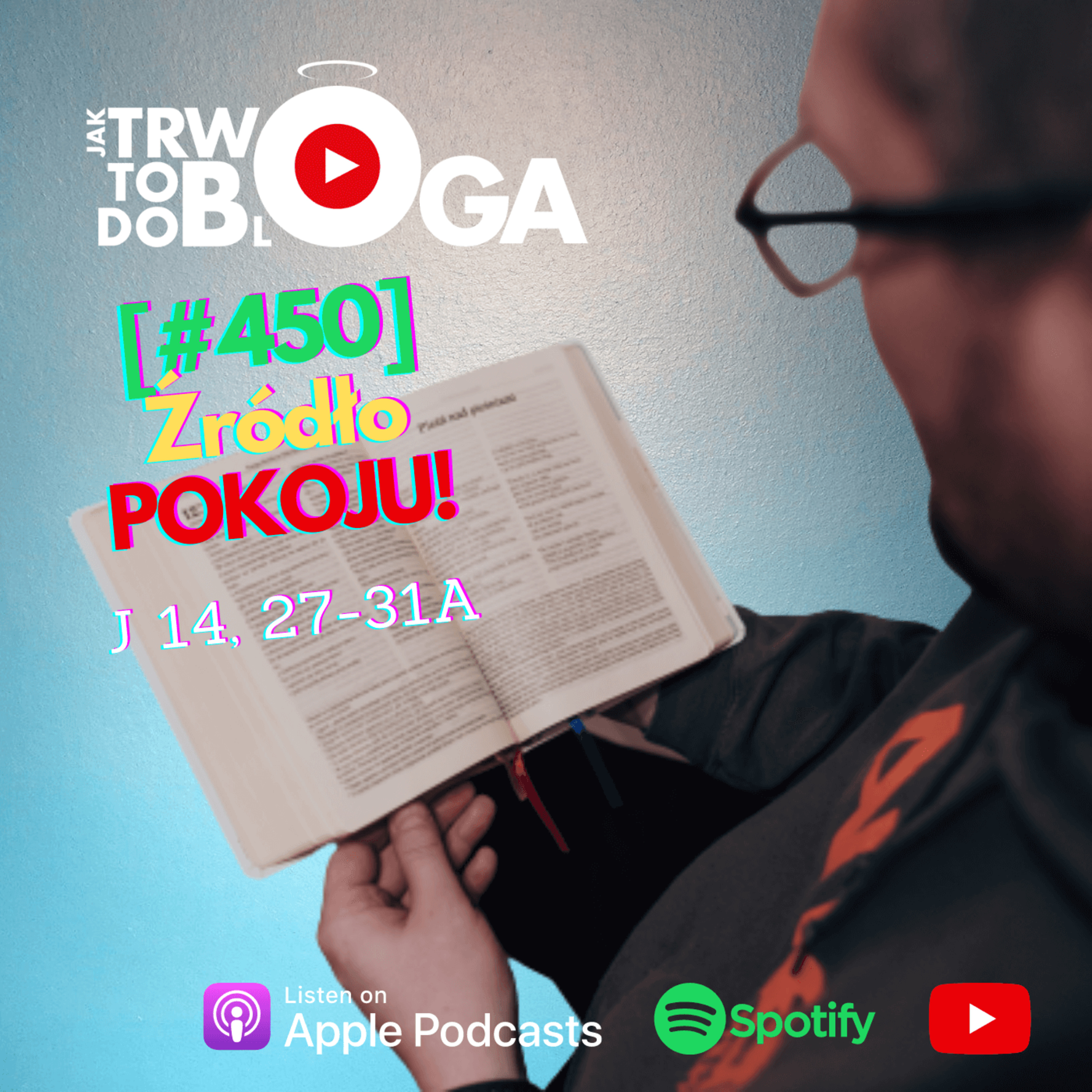 [#450] Źródło POKOJU! -1 maja 2024 r. episode artwork