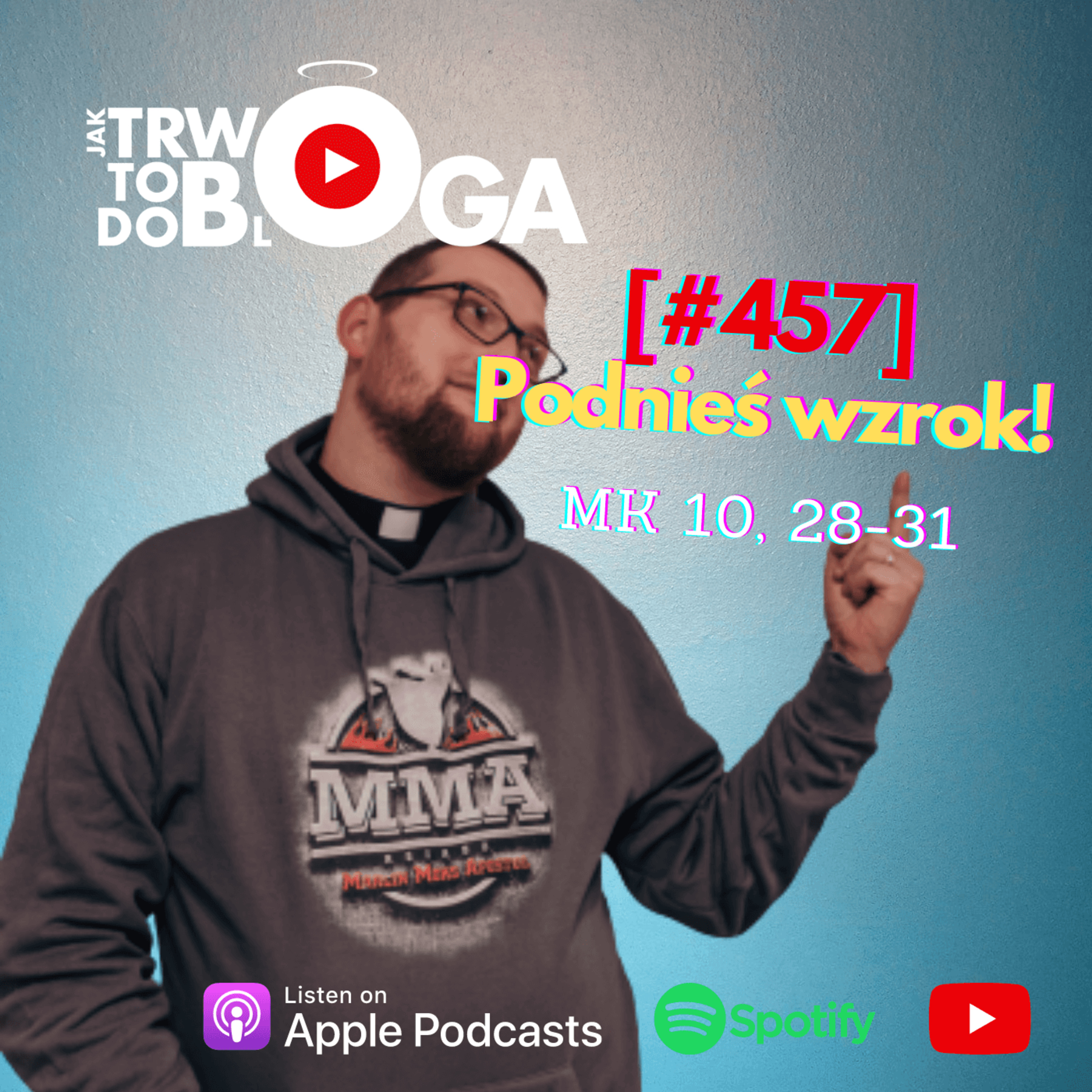 [#458] Podnieś wzrok! - 29 maja 2024 r. episode artwork