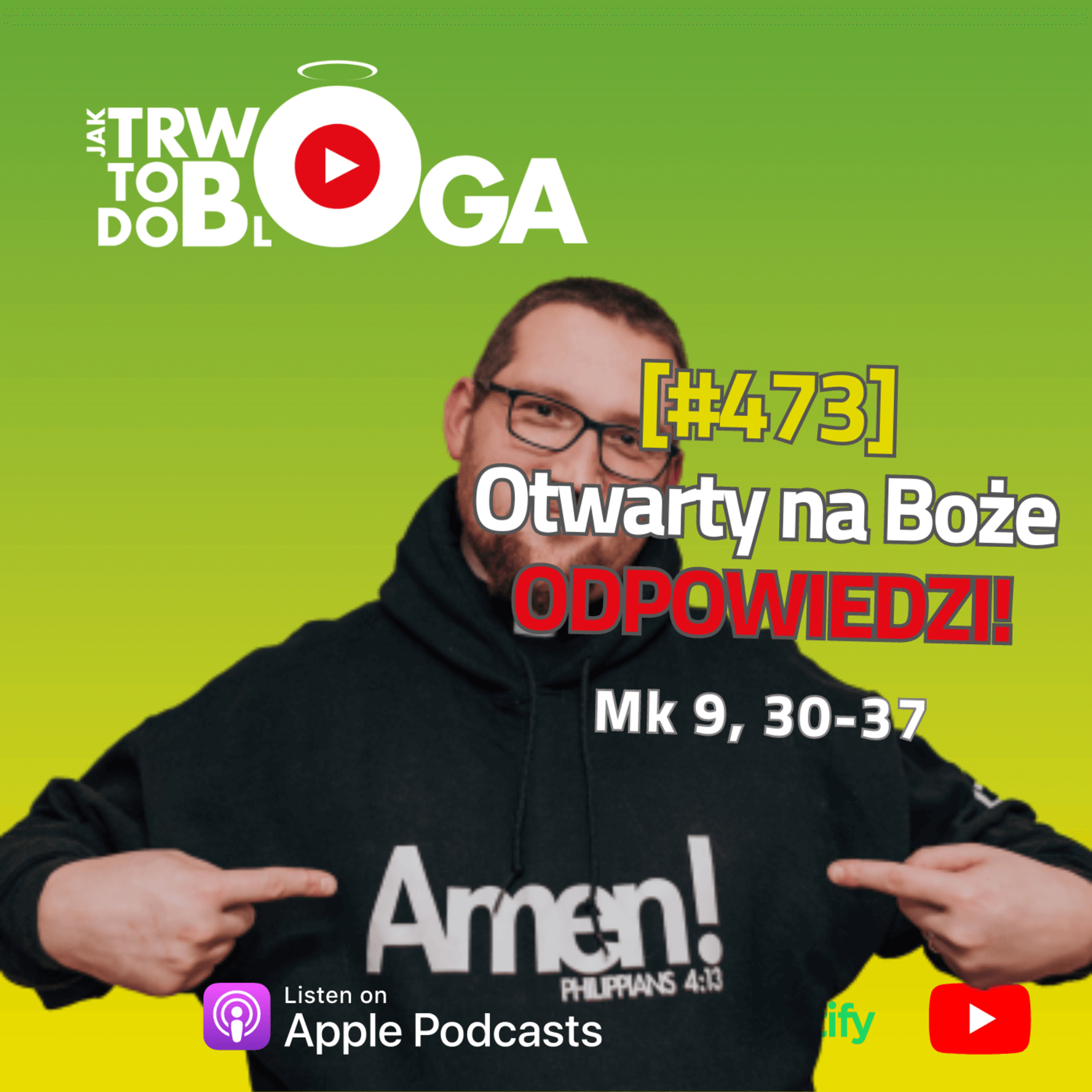 [#473] Otwarty na Boże odpowiedzi! - 22 września 2024 r. episode artwork