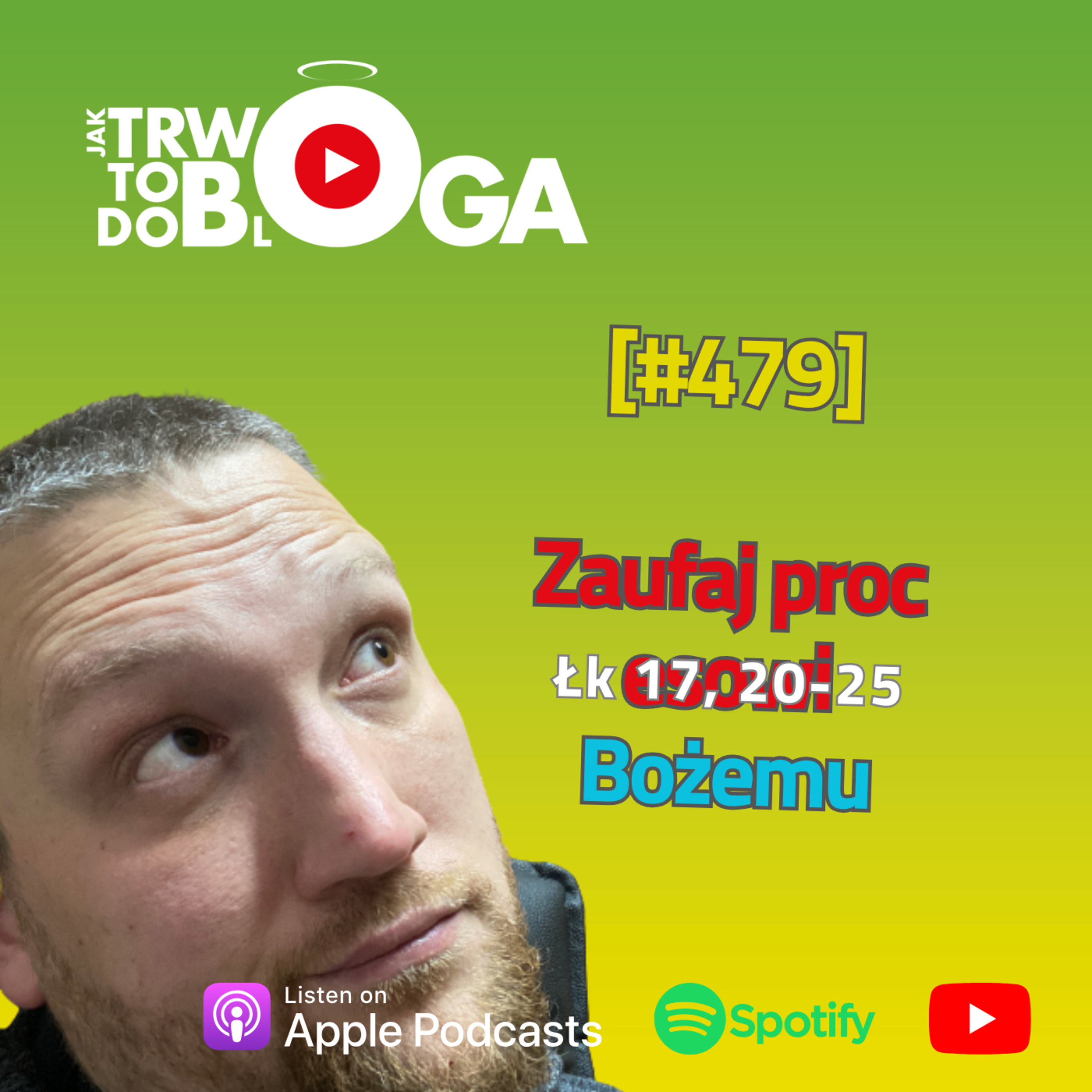 [#479] Zaufaj procesowi Bożemu - 13 listopada 2024 r.