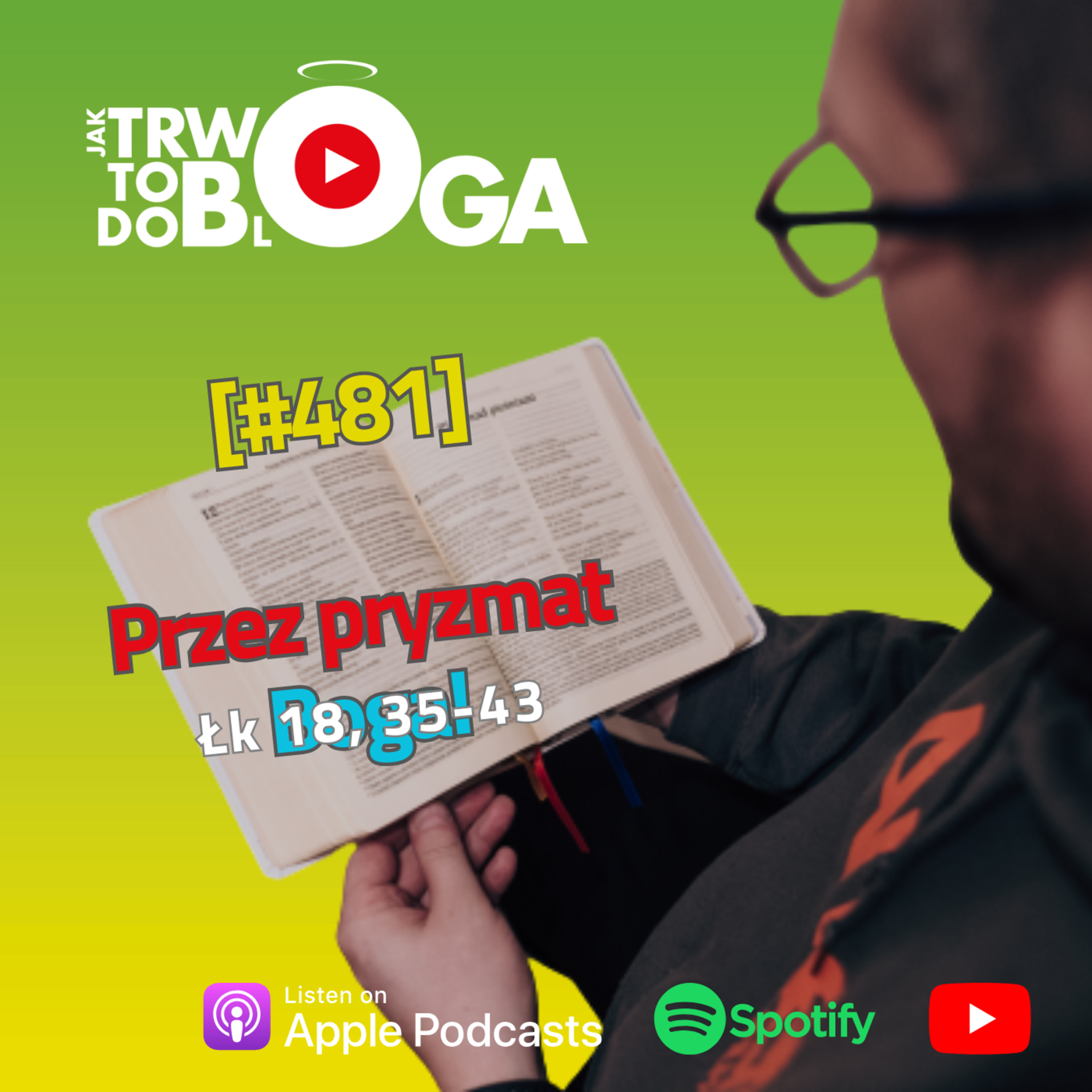 [#481] Przez pryzmat Boga! - 20 listopada 2024 r.