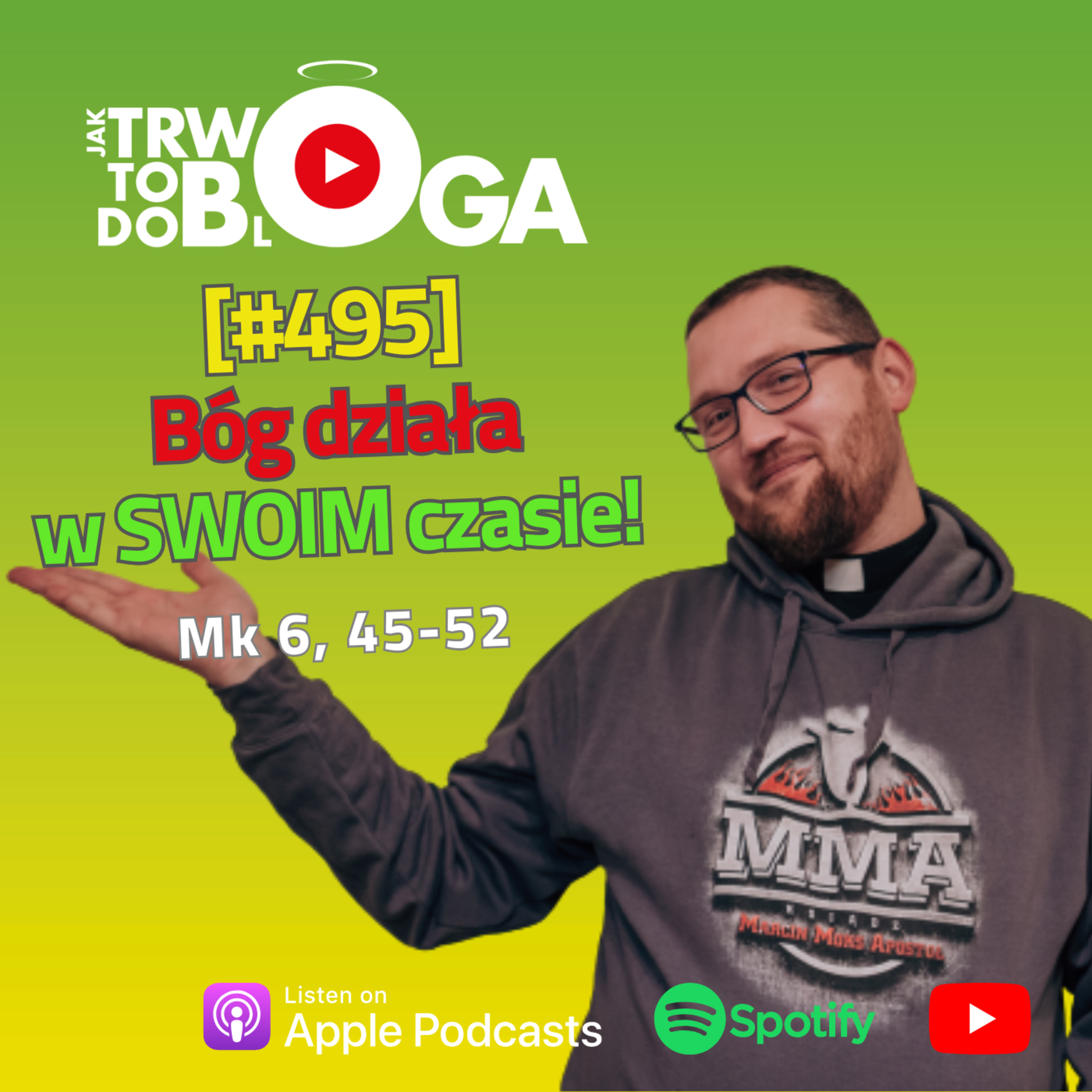 [#495] Bóg działa w SWIOM czasie! - 8 stycznia 2025 r. episode artwork