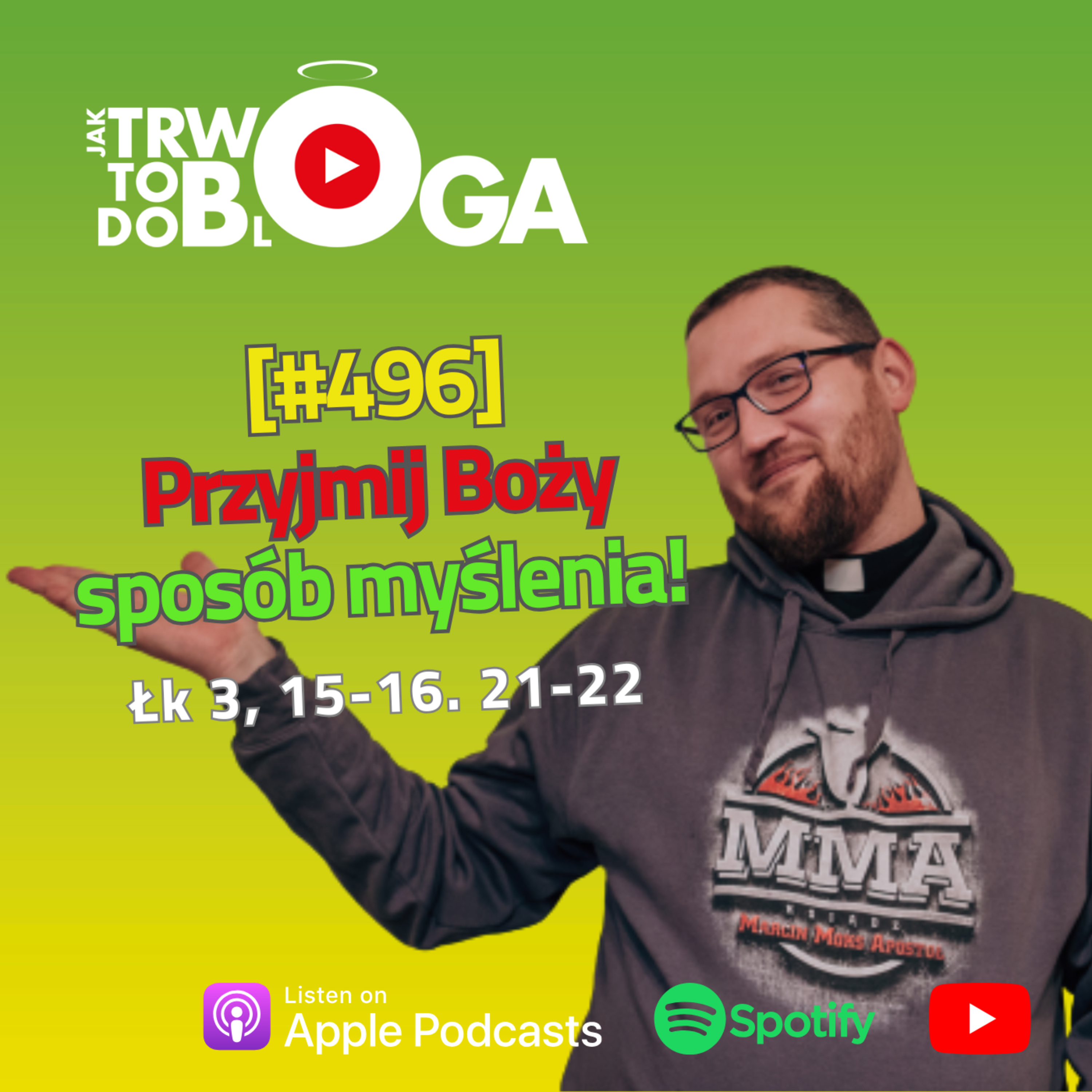 [#496] Przyjmij Boży sposób myślenia! - 12 stycznia 2025 r. episode artwork
