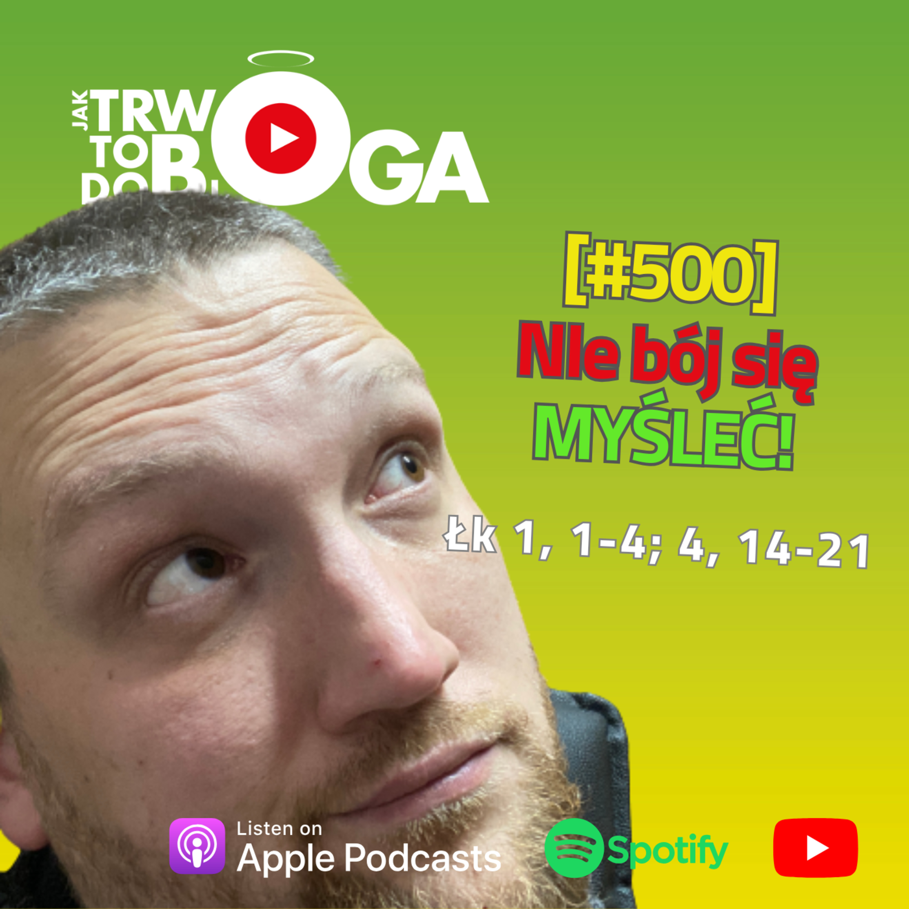 [#500] Nie bój się MYŚLEĆ! - 26 stycznia 2025 r. episode artwork