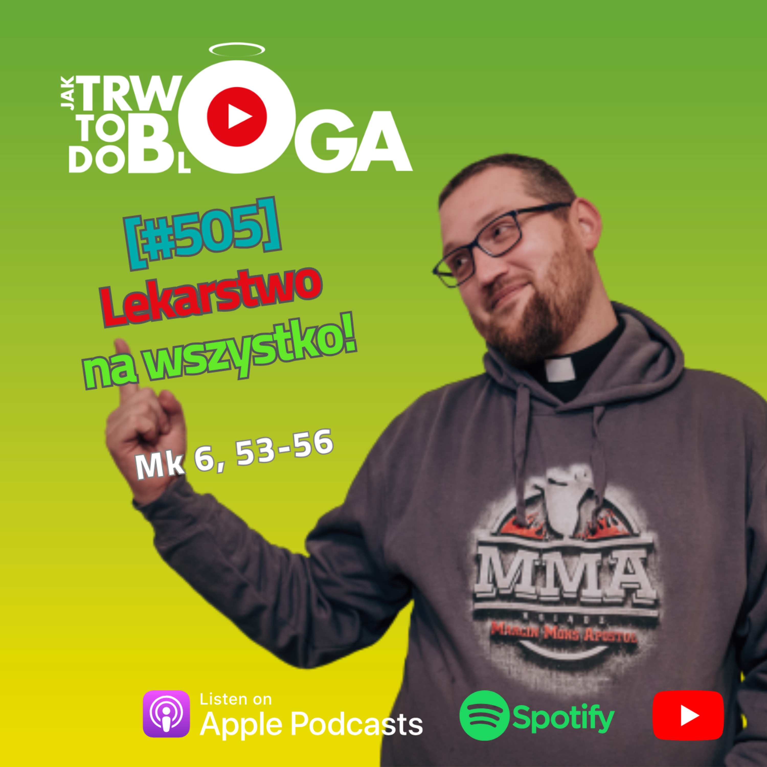 [#505] Lekarstwo na wszystko! - 12 lutego 2025 r.