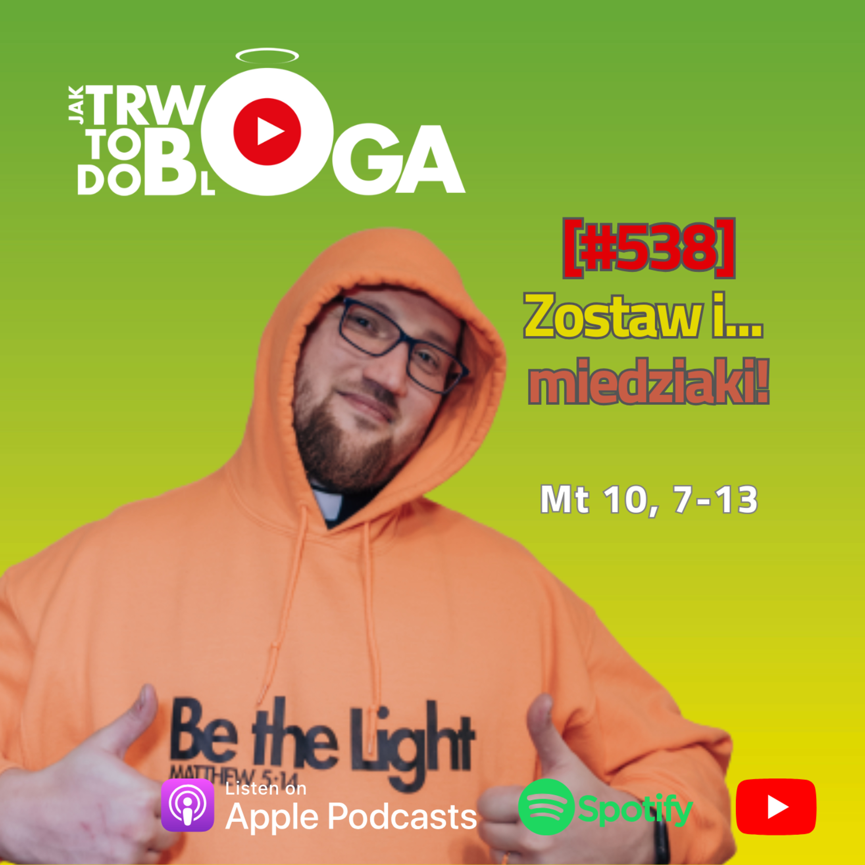 [#538] Zostaw i... medziaki! - 11 czerwca 2025 r. episode artwork