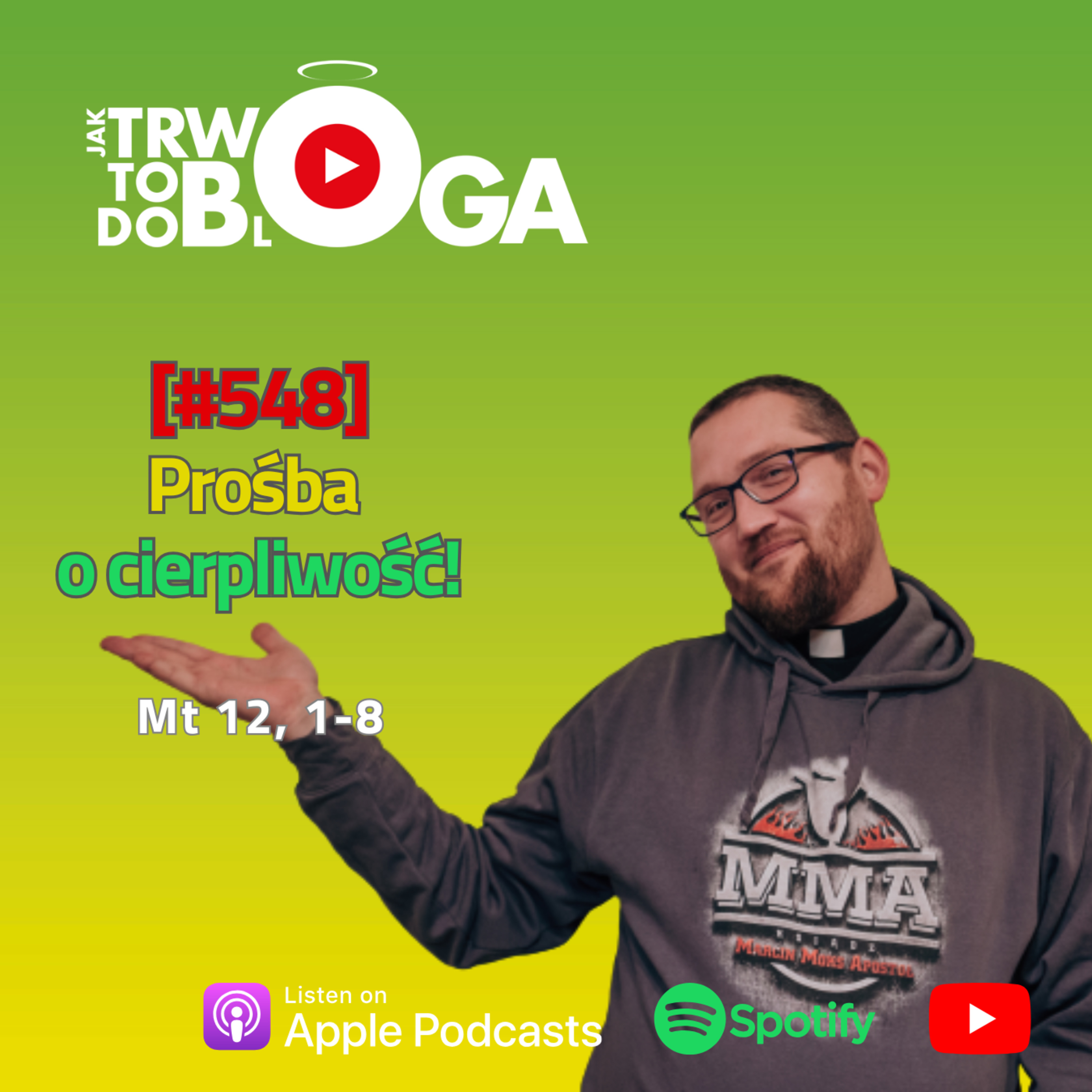 [#548] Prośba o cierpliwość! - 16 lipca 2025 r. episode artwork
