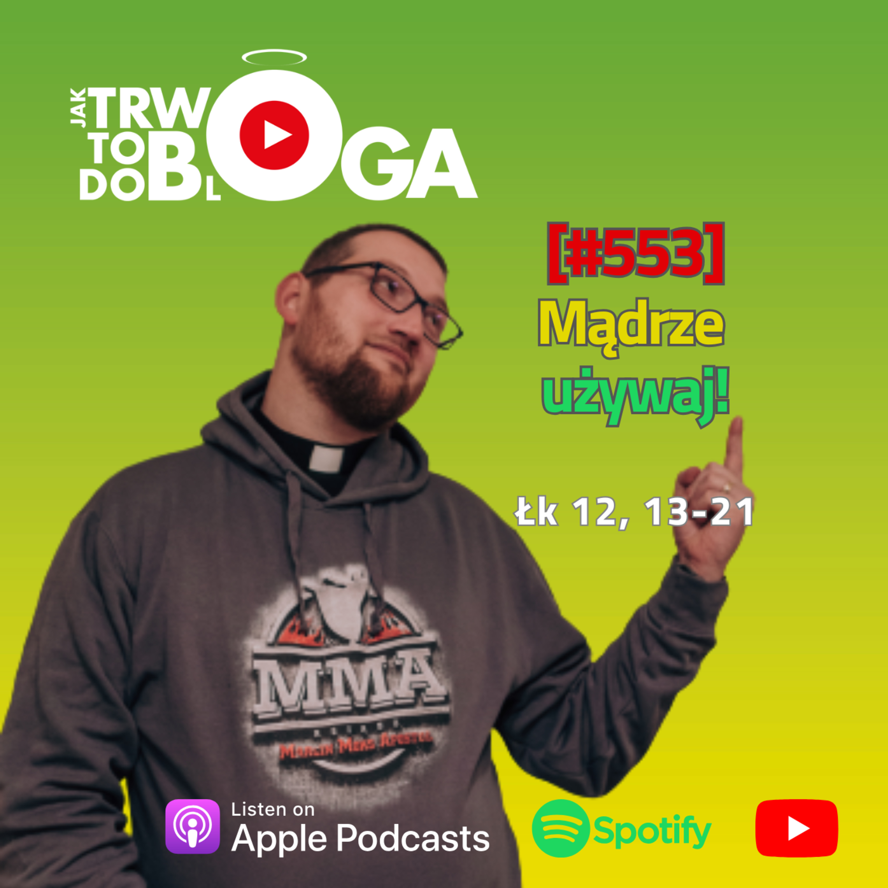 [#553] Mądrze używaj! - 3 sierpnia 2025 r. episode artwork