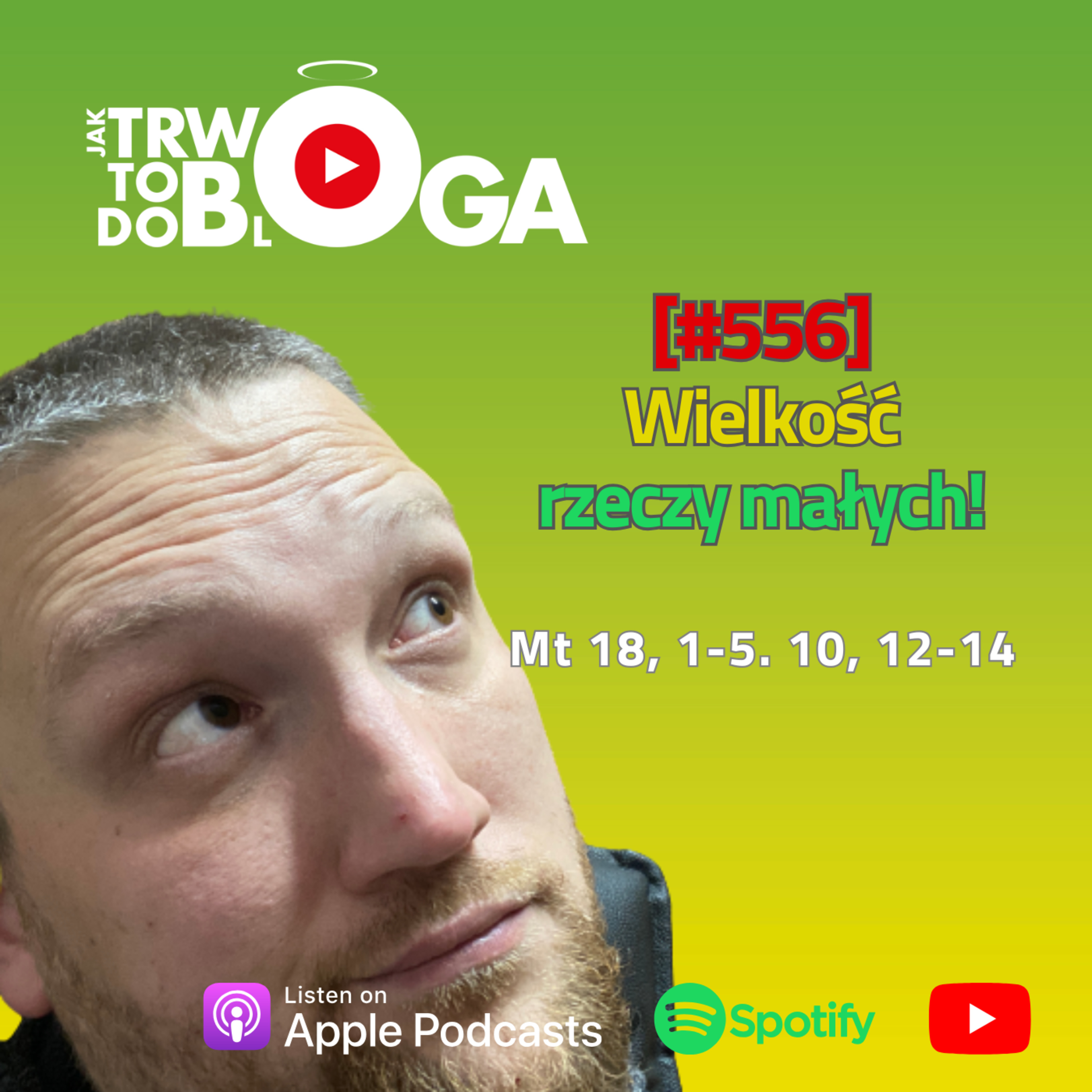 [#556] Wielkość rzeczy małych! - 13 sierpnia 2025 r. episode artwork