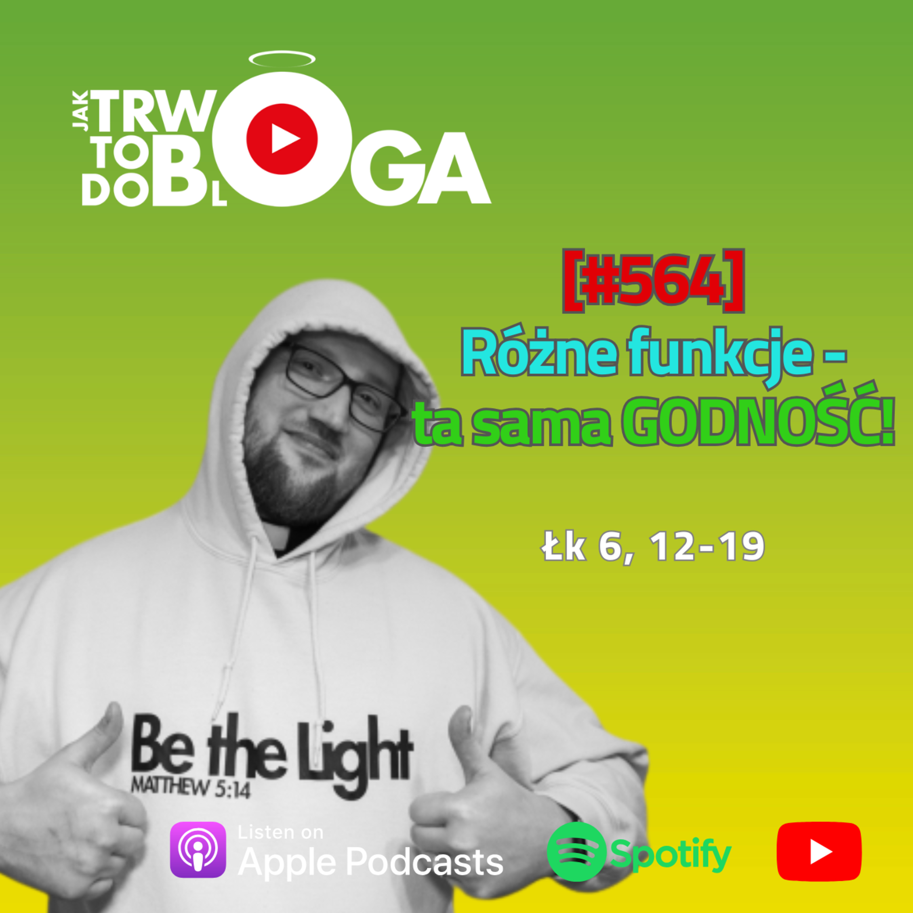 [#564] Różne powołania - ta sama GODNOŚĆ! - 10 września 2025 r. episode artwork
