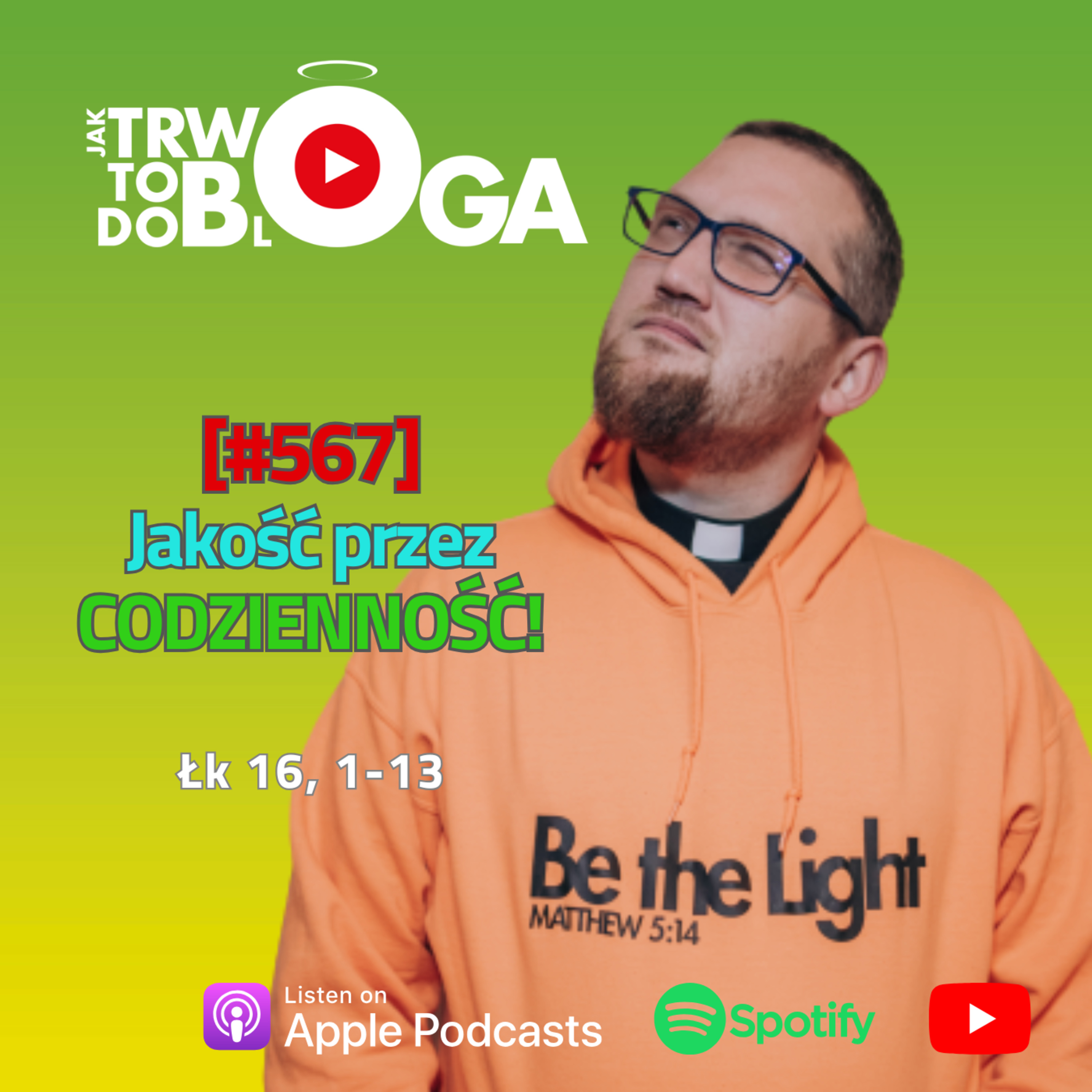 [#567] Jakość przez CODZIENNOŚĆ! - 21 września 2025 r. episode artwork