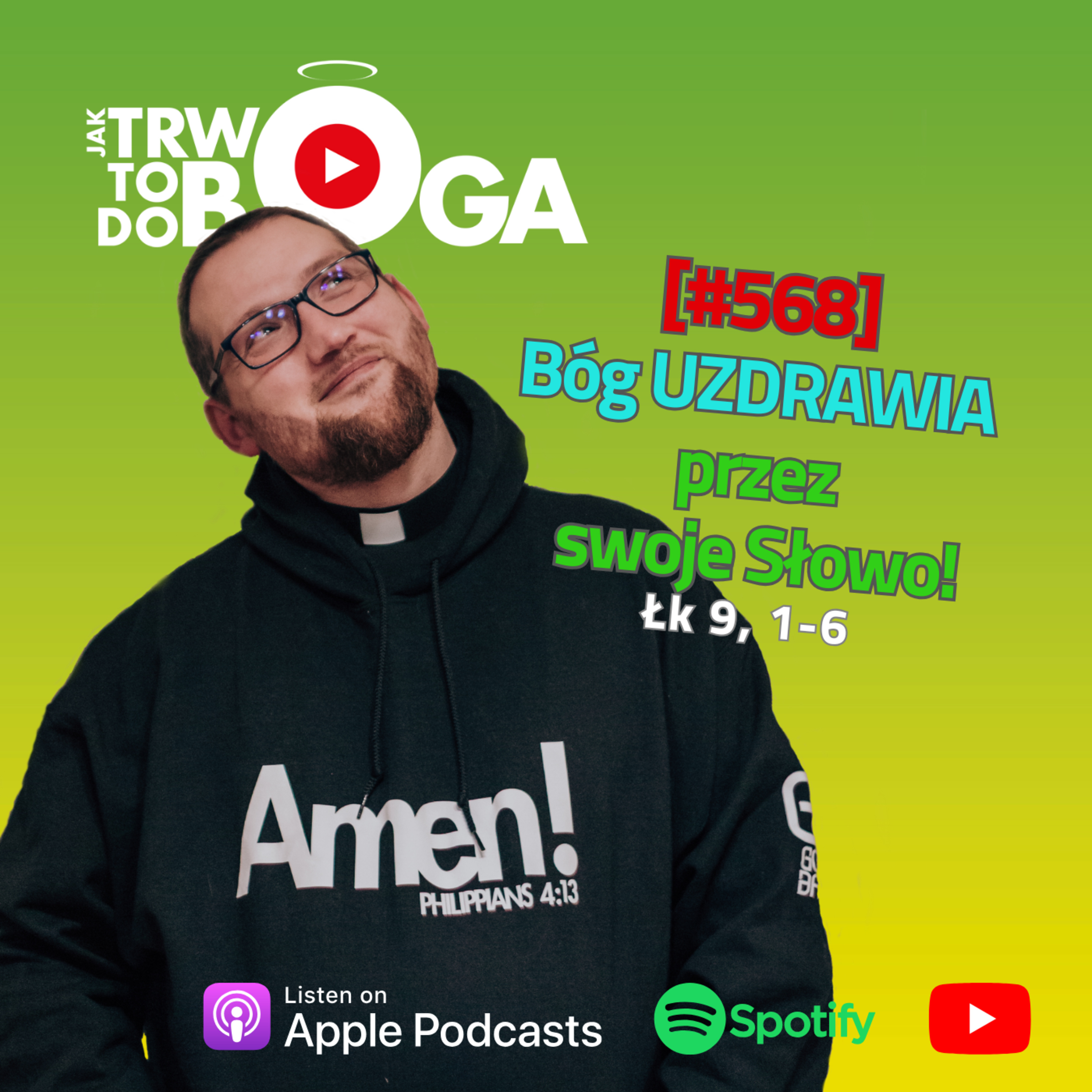 [#568] Bóg UZDRAWIA przez swoje Słowo! - 24 września 2025 r. episode artwork