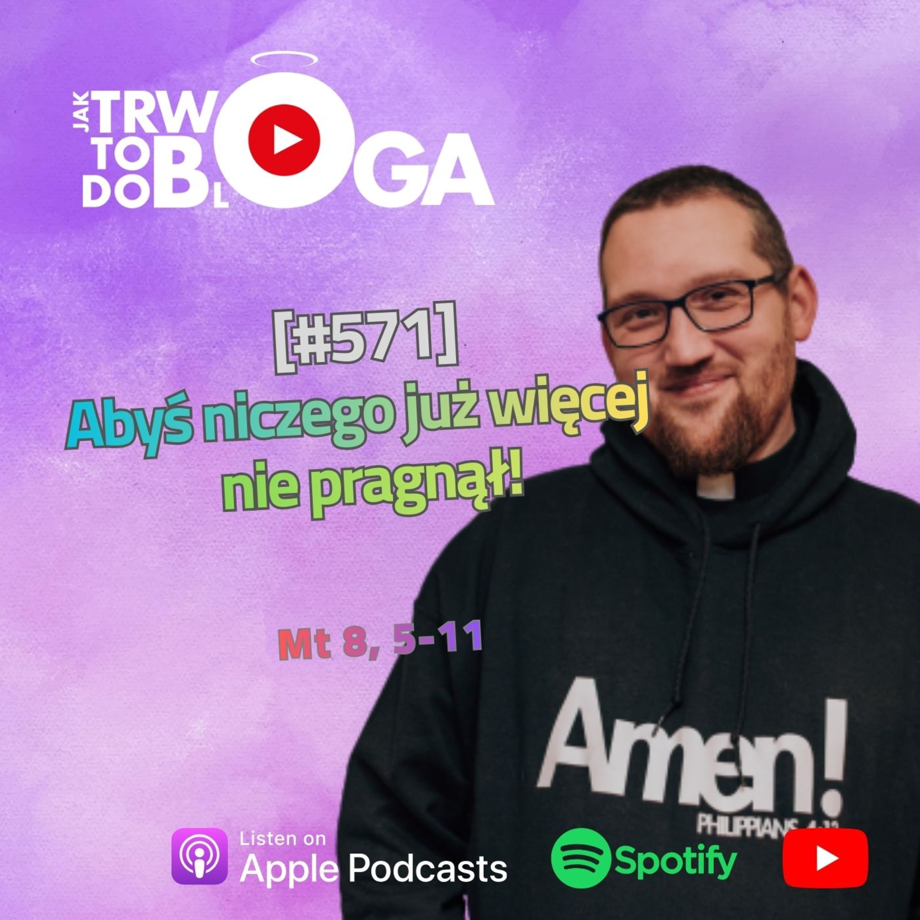 [#572] Abyś niczego już więcej nie pragnął! - 3 grudnia 2025 r. episode artwork