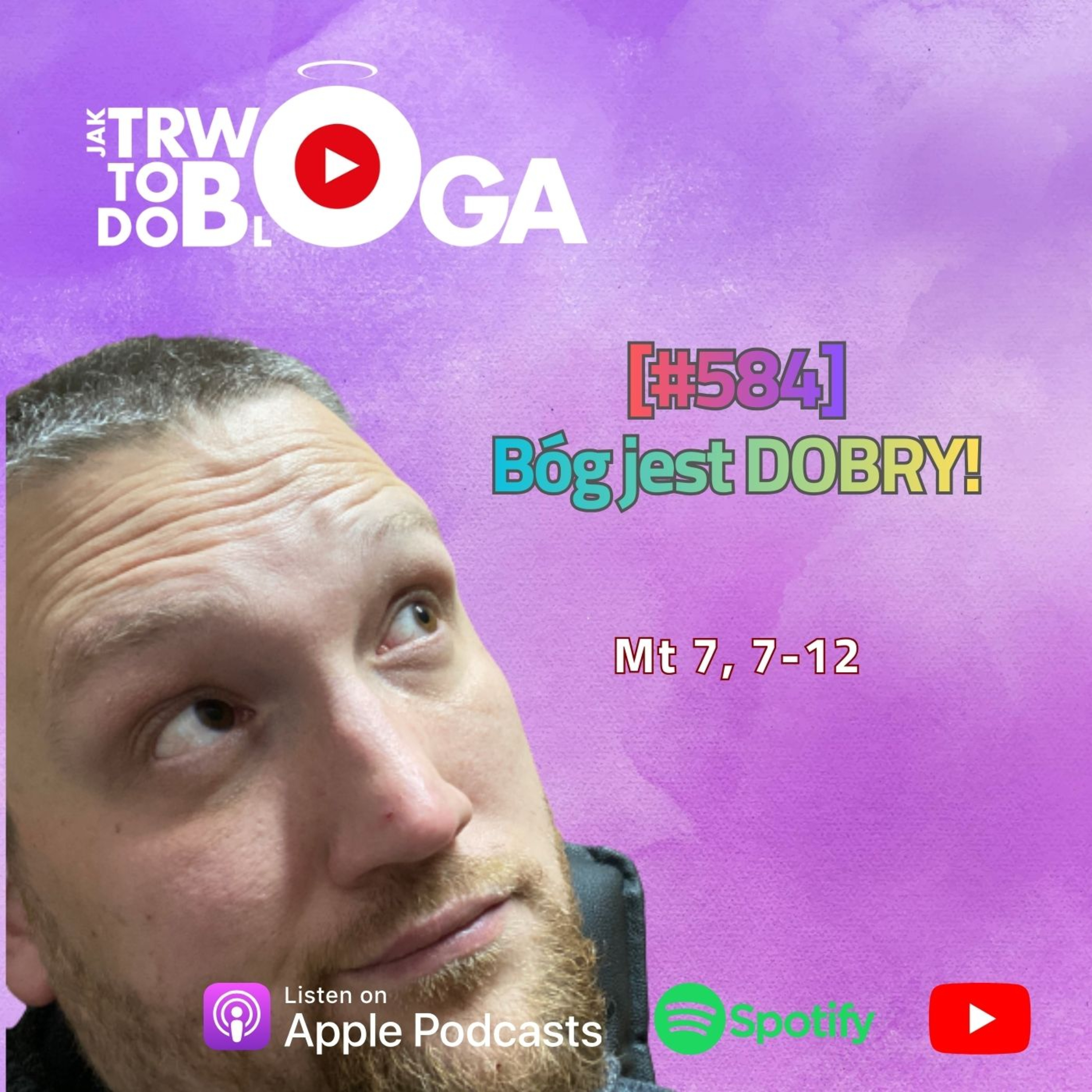 [#584] Bóg jest DOBRY! - 25 lutego 2026 r. episode artwork