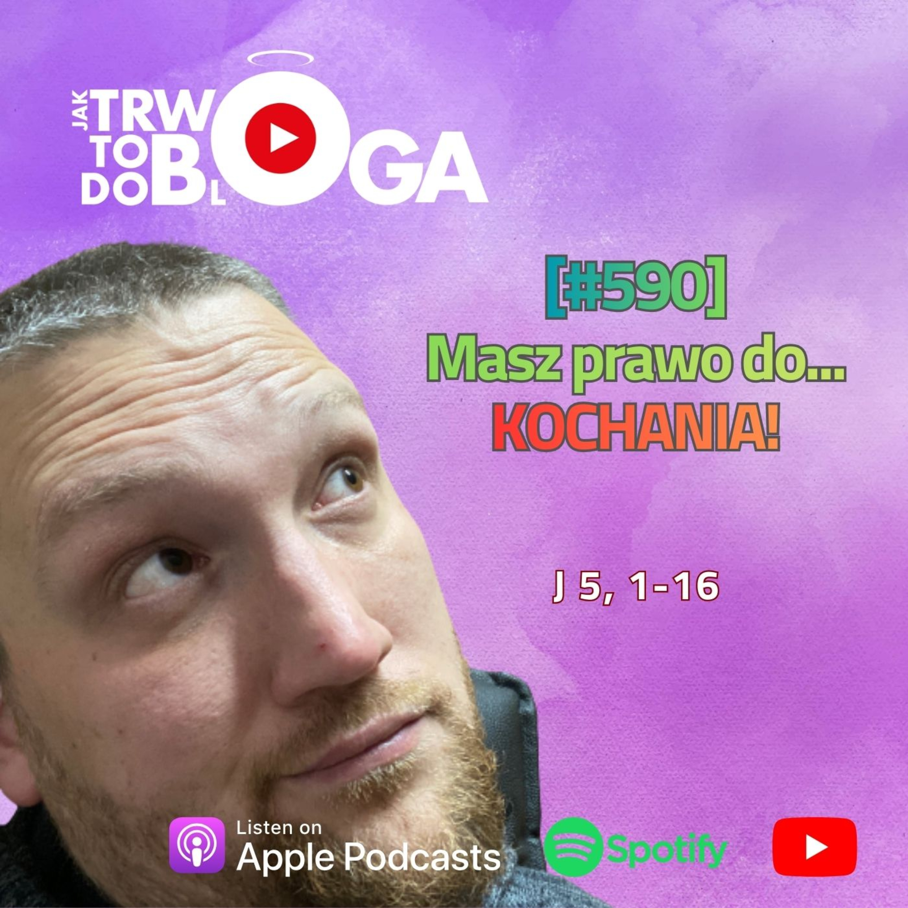 [#590] Masz prawo do... KOCHANIA! - 18 marca 2026 r. episode artwork