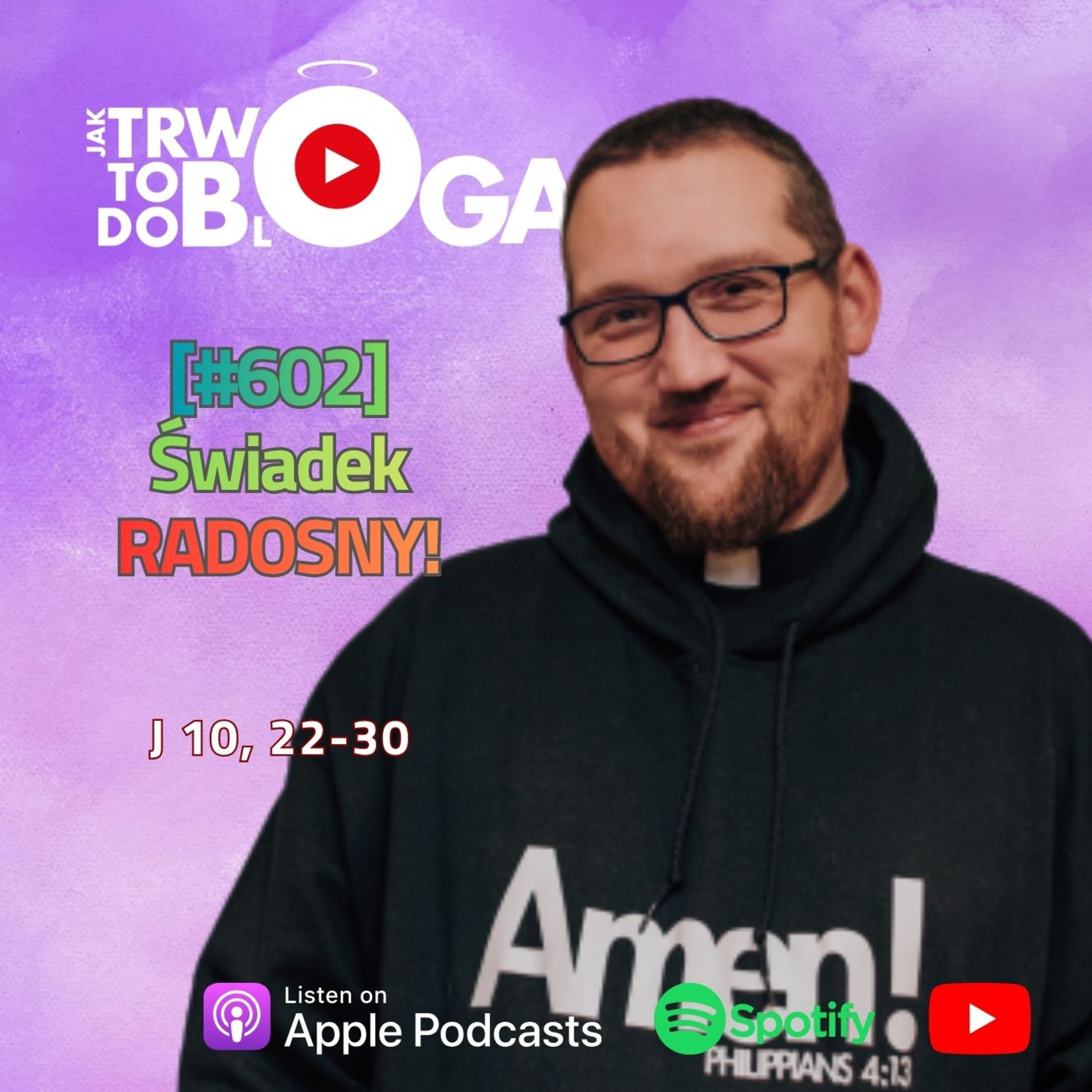 [#602] Świadek RADOSNY! - 29 kwietnia 2026 r. episode artwork