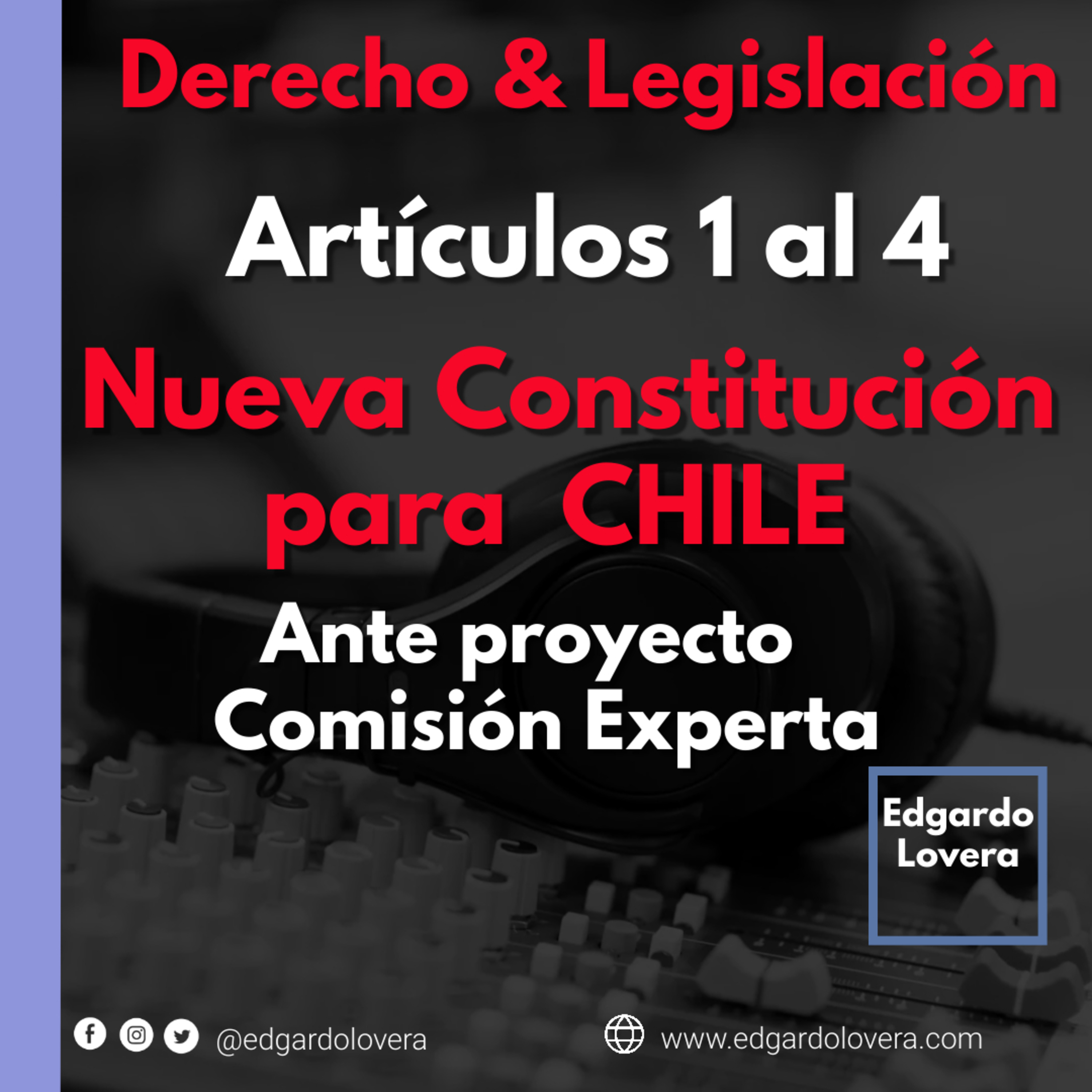 Nueva constitución para Chile 2023 Propuesta Comisión Experta Articulos 1 al 4 episode artwork