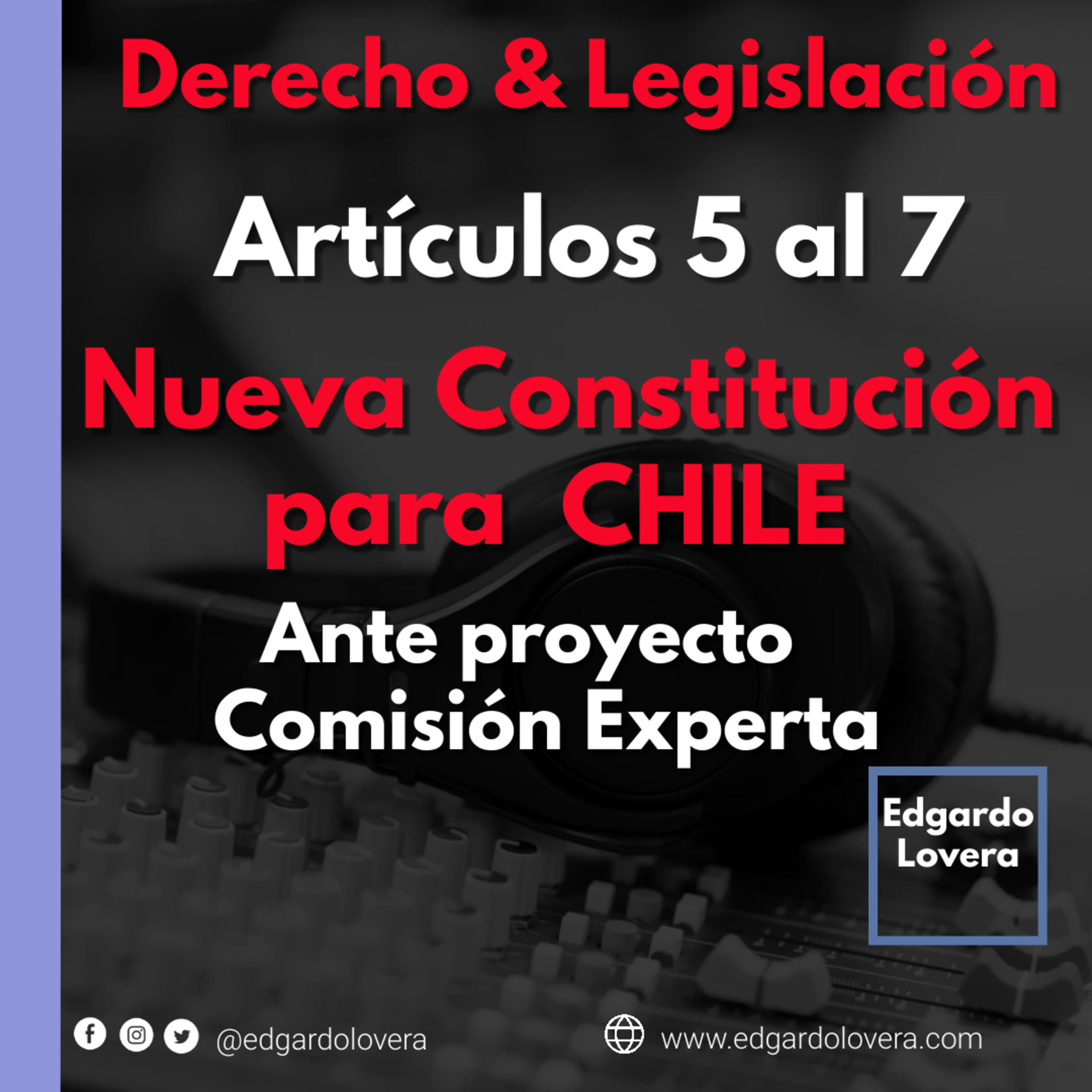 Nueva constitución para Chile 2023 Propuesta Comisión Experta Articulos 5 al 7 #NuevaConstitución episode artwork