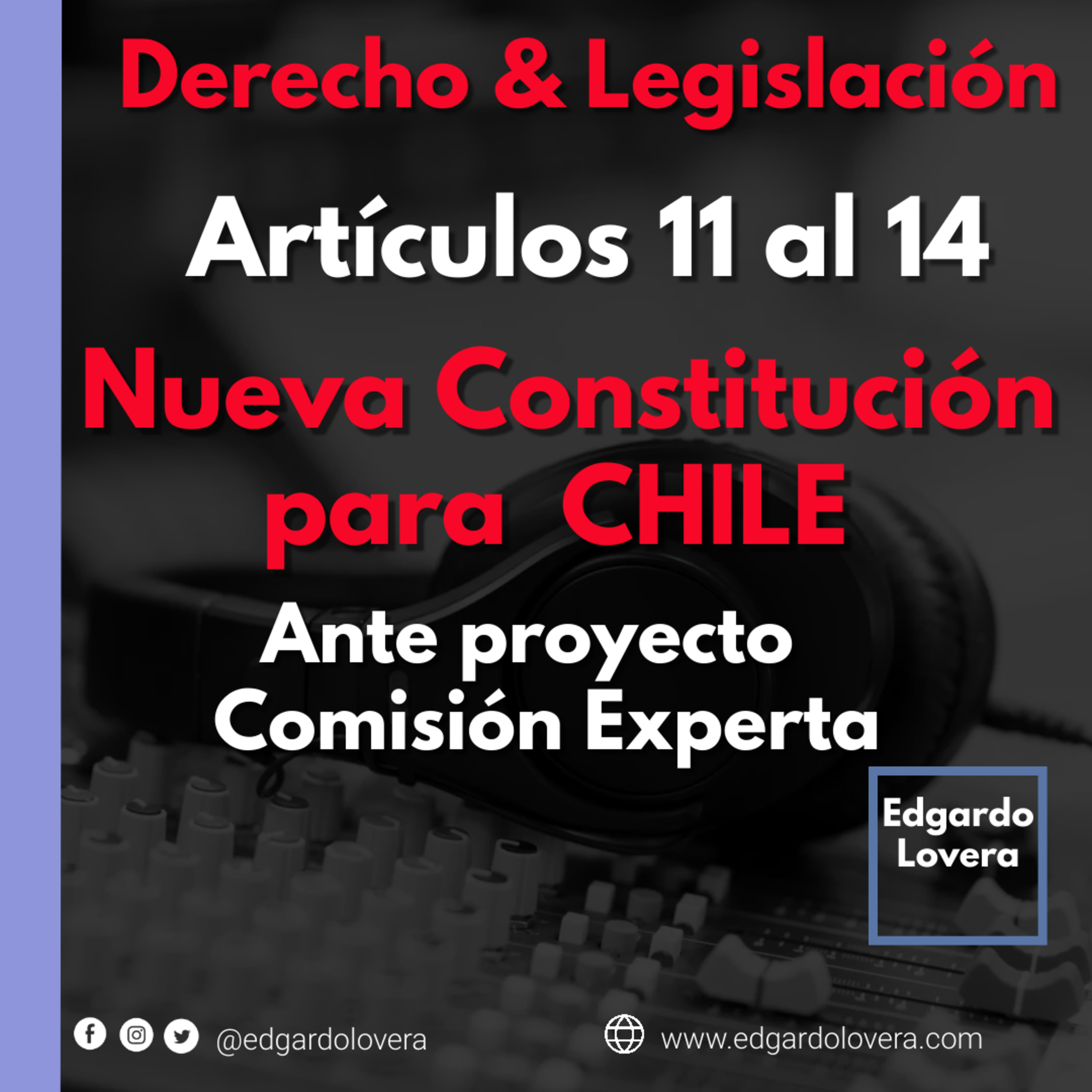Nueva constitución para Chile 2023 Propuesta Comisión Experta Articulos 11 al 14 #NuevaConstitución episode artwork