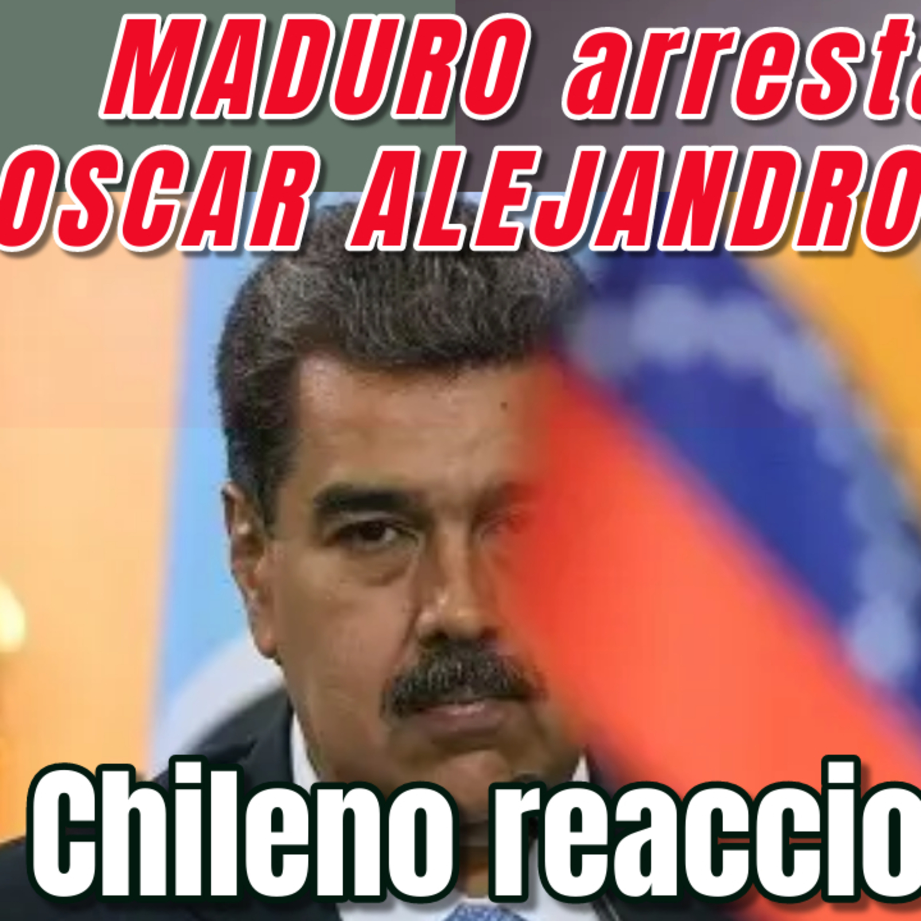 Chileno reacciona a la detención de OSCAR ALEJANDRO en Venezuela #libertadparaOscarAlejandro #venezuela #OscarAlejandro  episode artwork