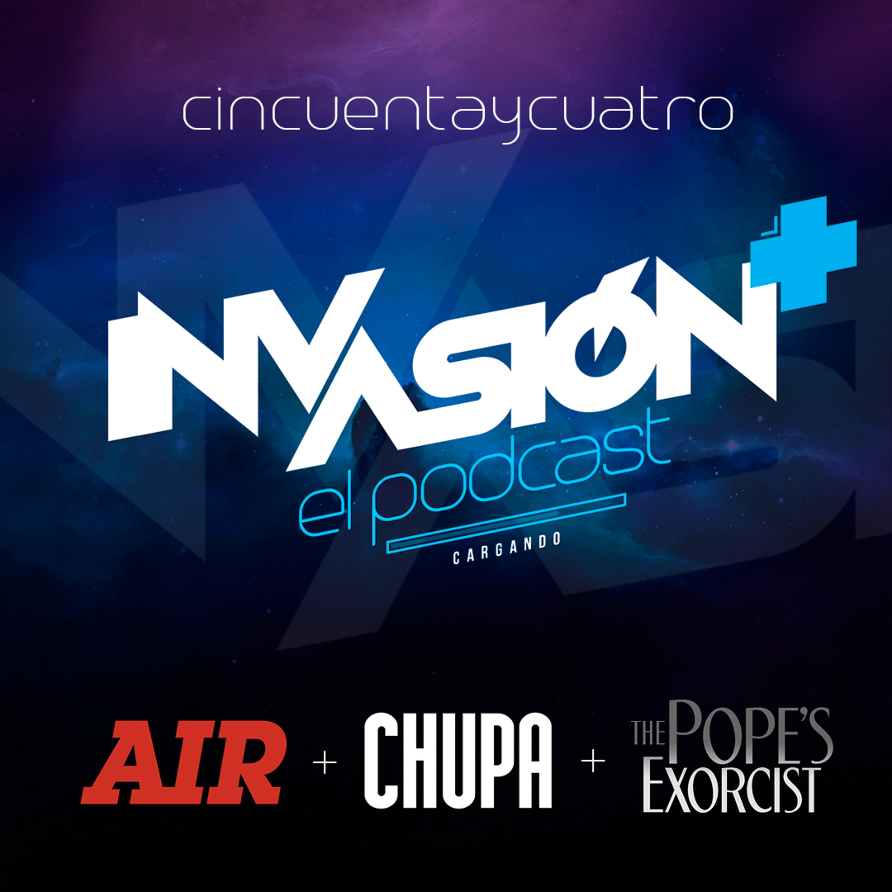 Invasión + "Air" + "Chupa" + "El Exorcista del Papa" De un sacerdote buena onda que tiene una mascota rara que usa tenis. episode artwork