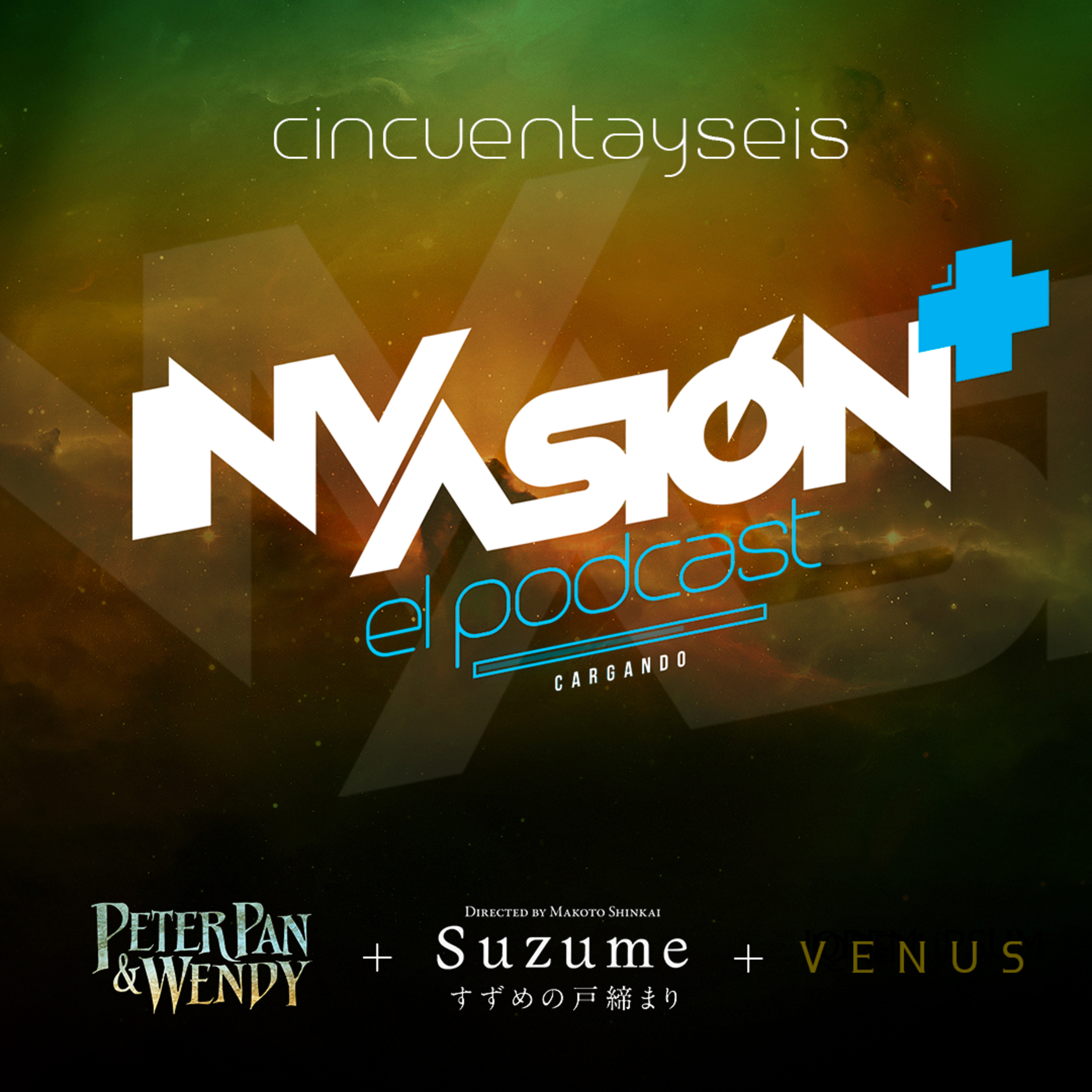 Invasión + "Peter Pan & Wendy" + "Suzume" + "Venus" De reboots innecesarios, puertas mágicas, bailarinas fugitivas y una silla de tres patas. episode artwork