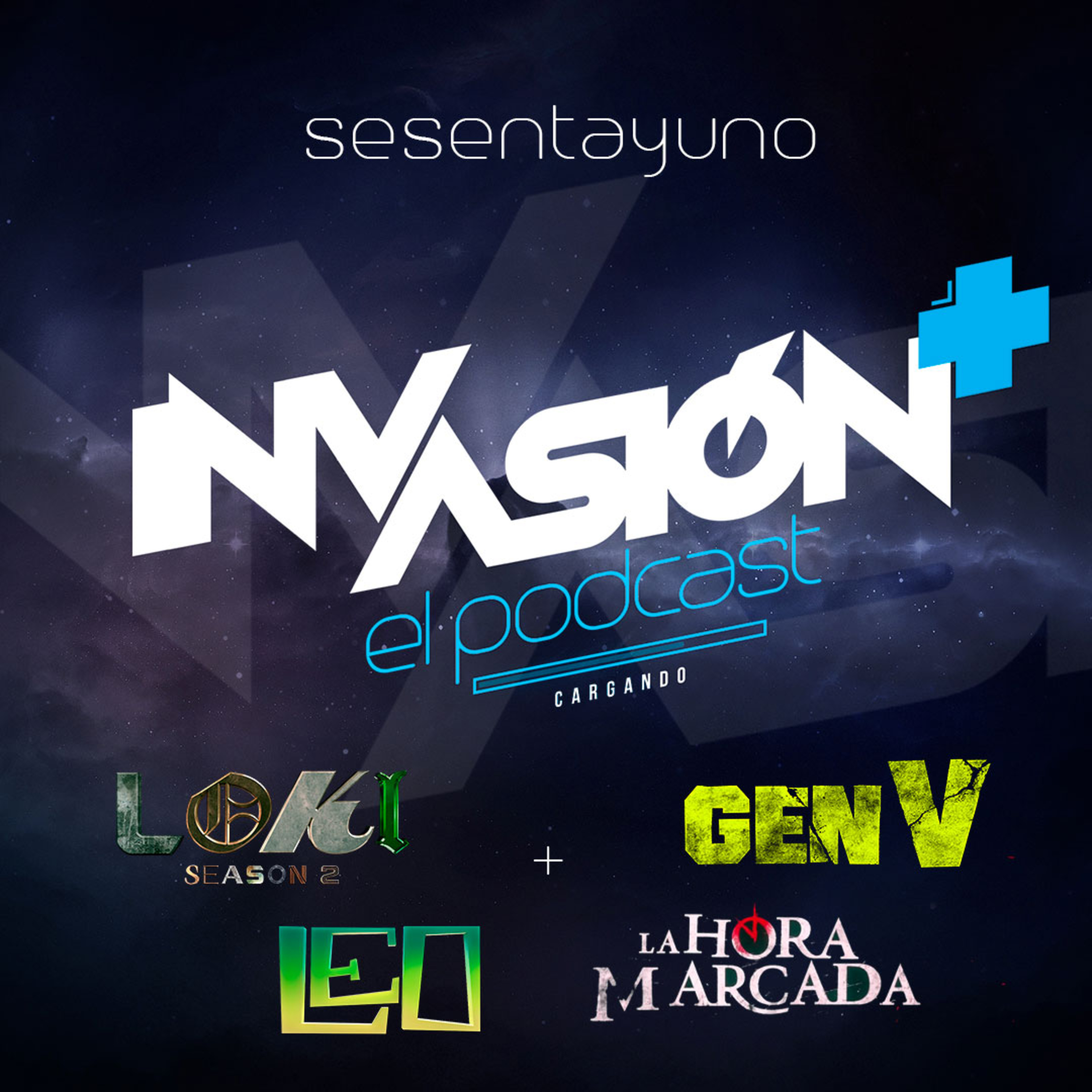 Invasión + Nominaciones Globos de Oro + "Leo" + "Loki 2" + "Gen V" + "La Hora Marcada" De dioses, superhéroes y terror chafa. episode artwork