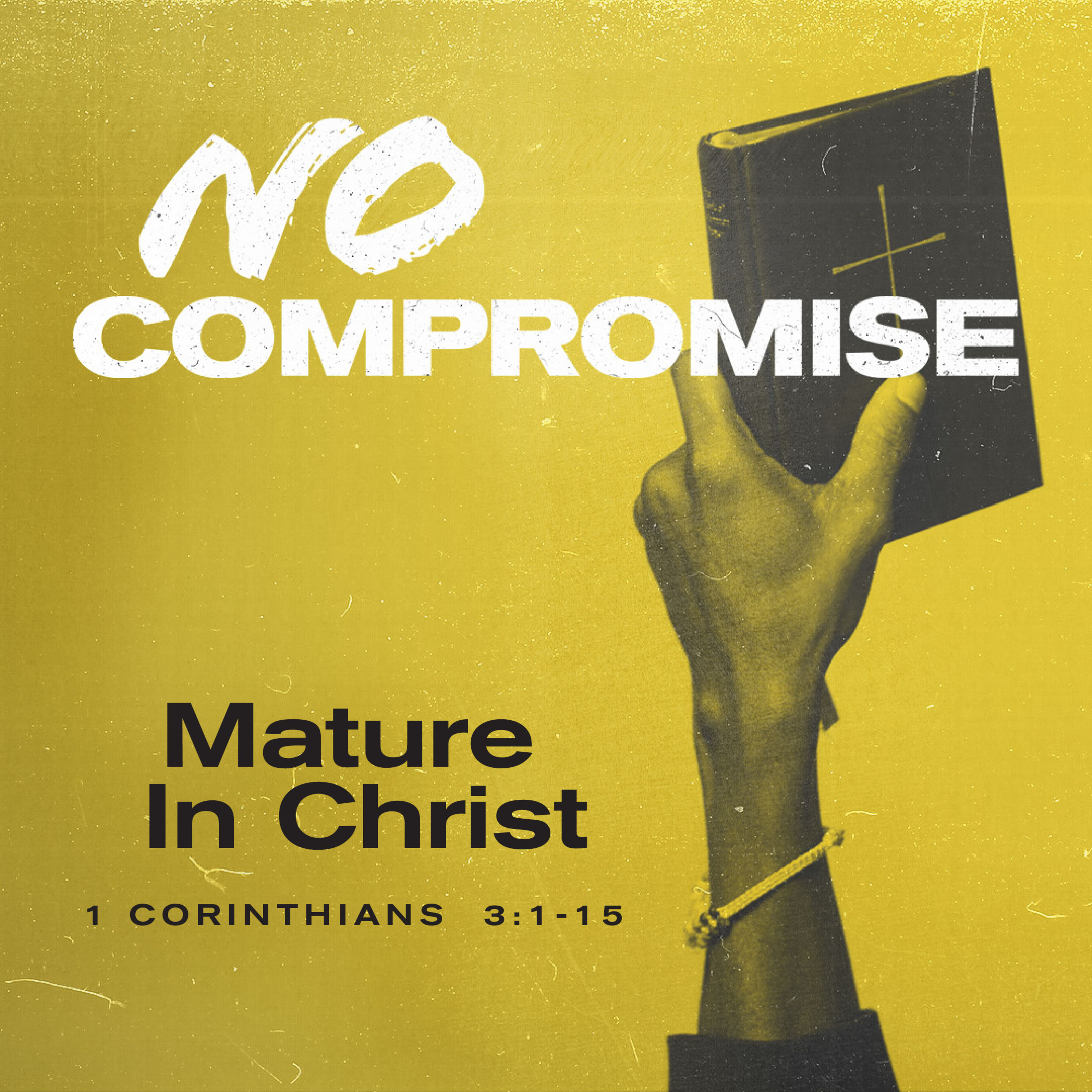 1 Corinthians 3:1-15 | Mature in Christ