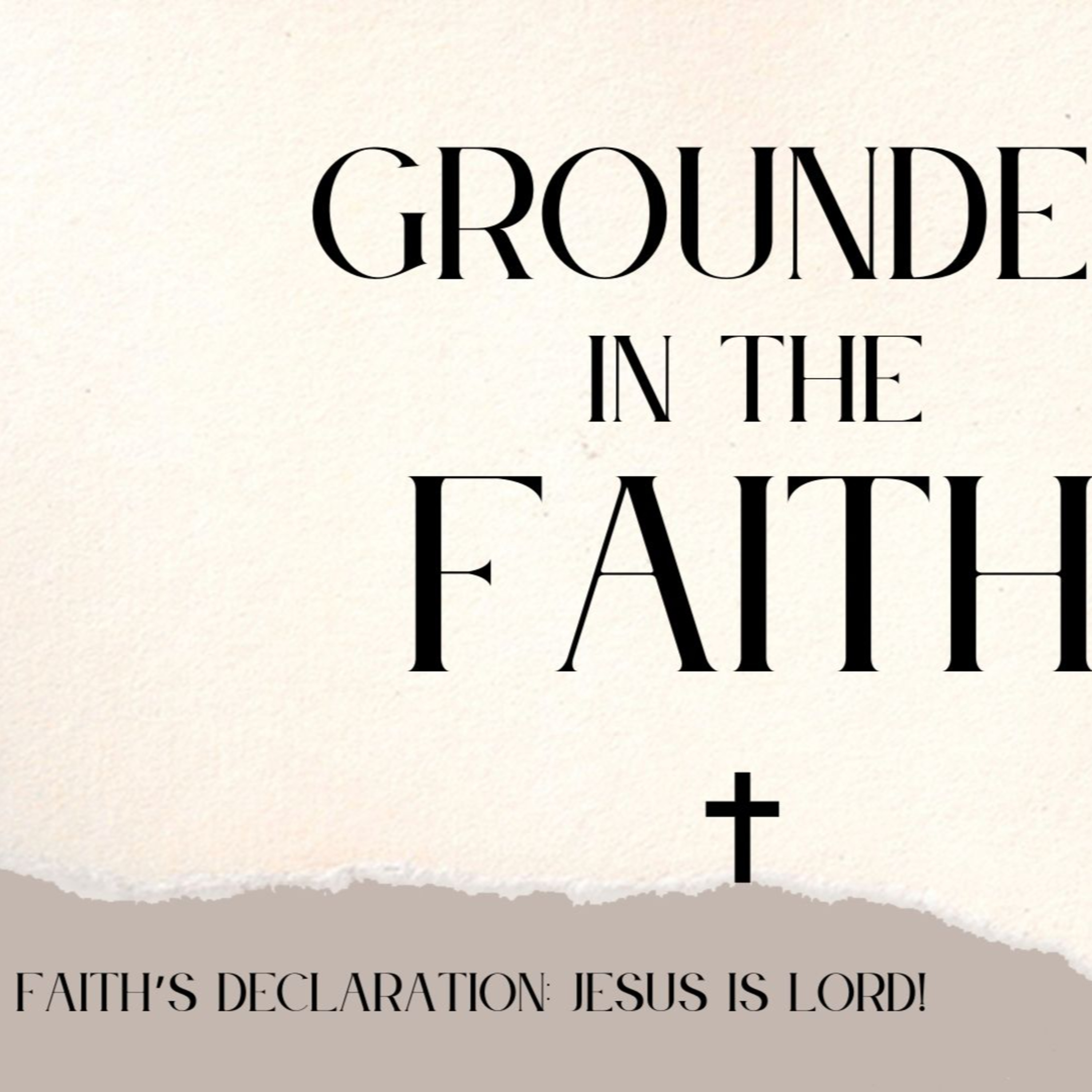 Romans 10:9 - Faith's Declaration Jesus is Lord episode artwork