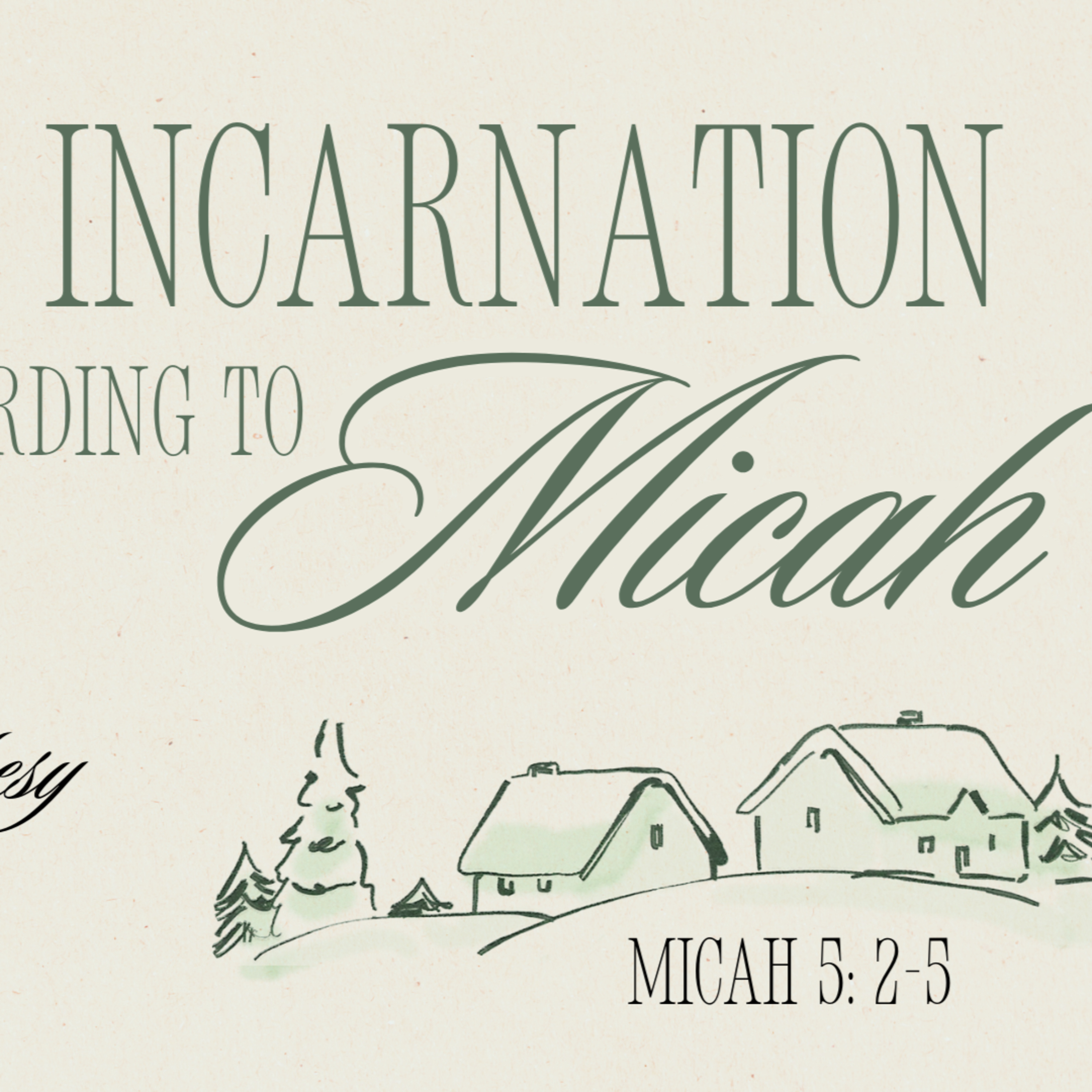 Micah 5:2-5a | The Incarnation According to Micah episode artwork