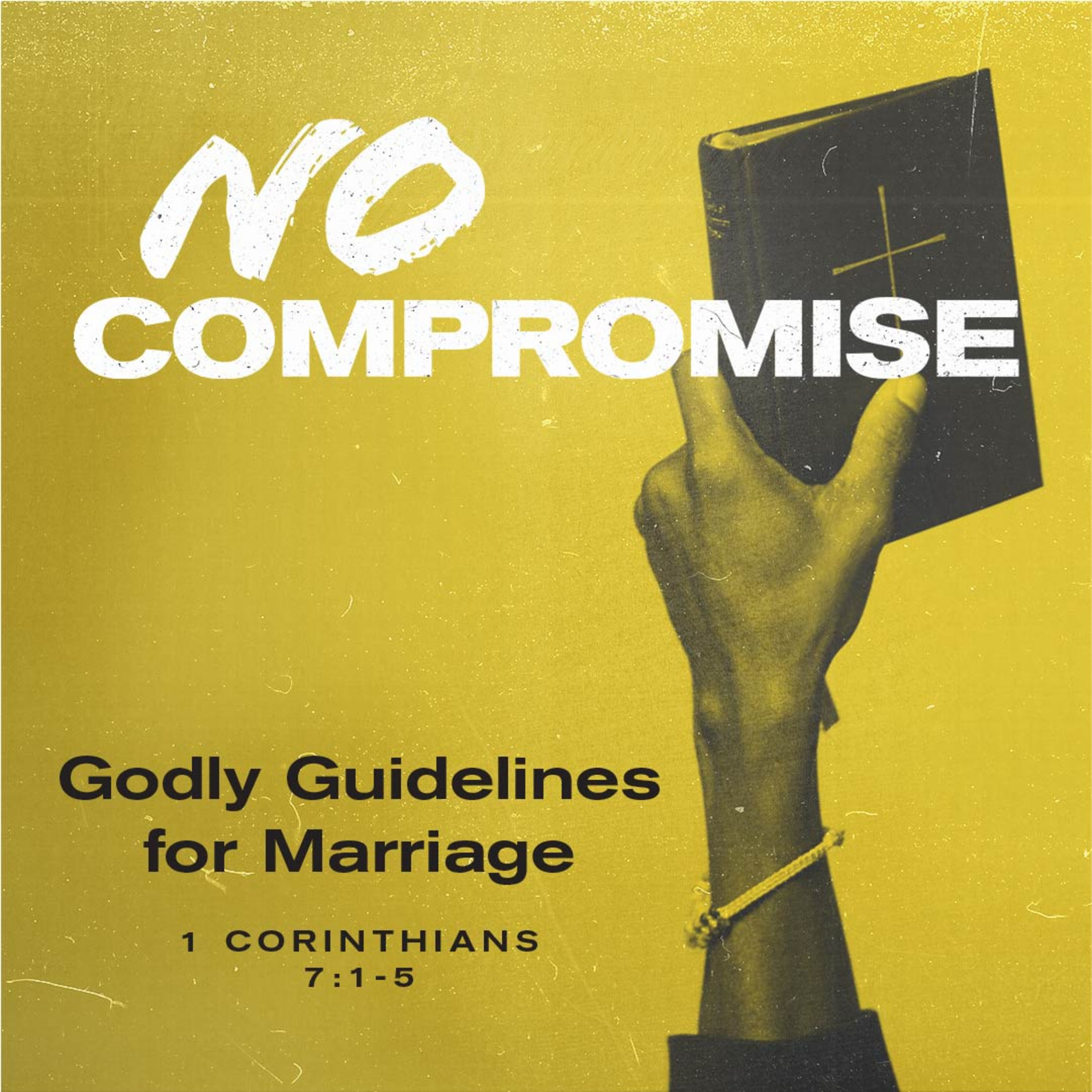 1Corinthians 7:1-9 - Godly Guides for Marriage and Singleness 