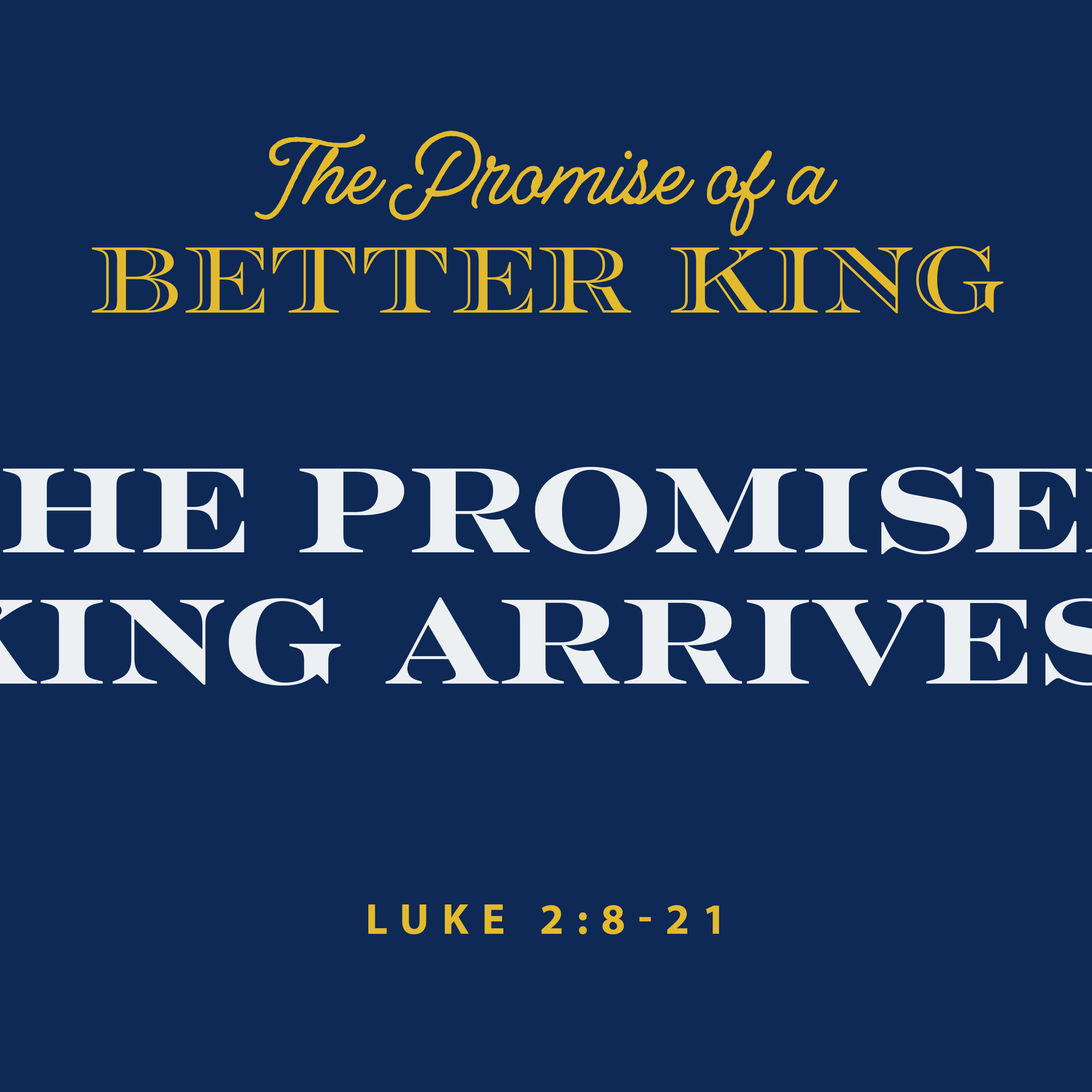  Luke 2: 8-21 | Christmas Eve Service | The Promised King Arrives! episode artwork