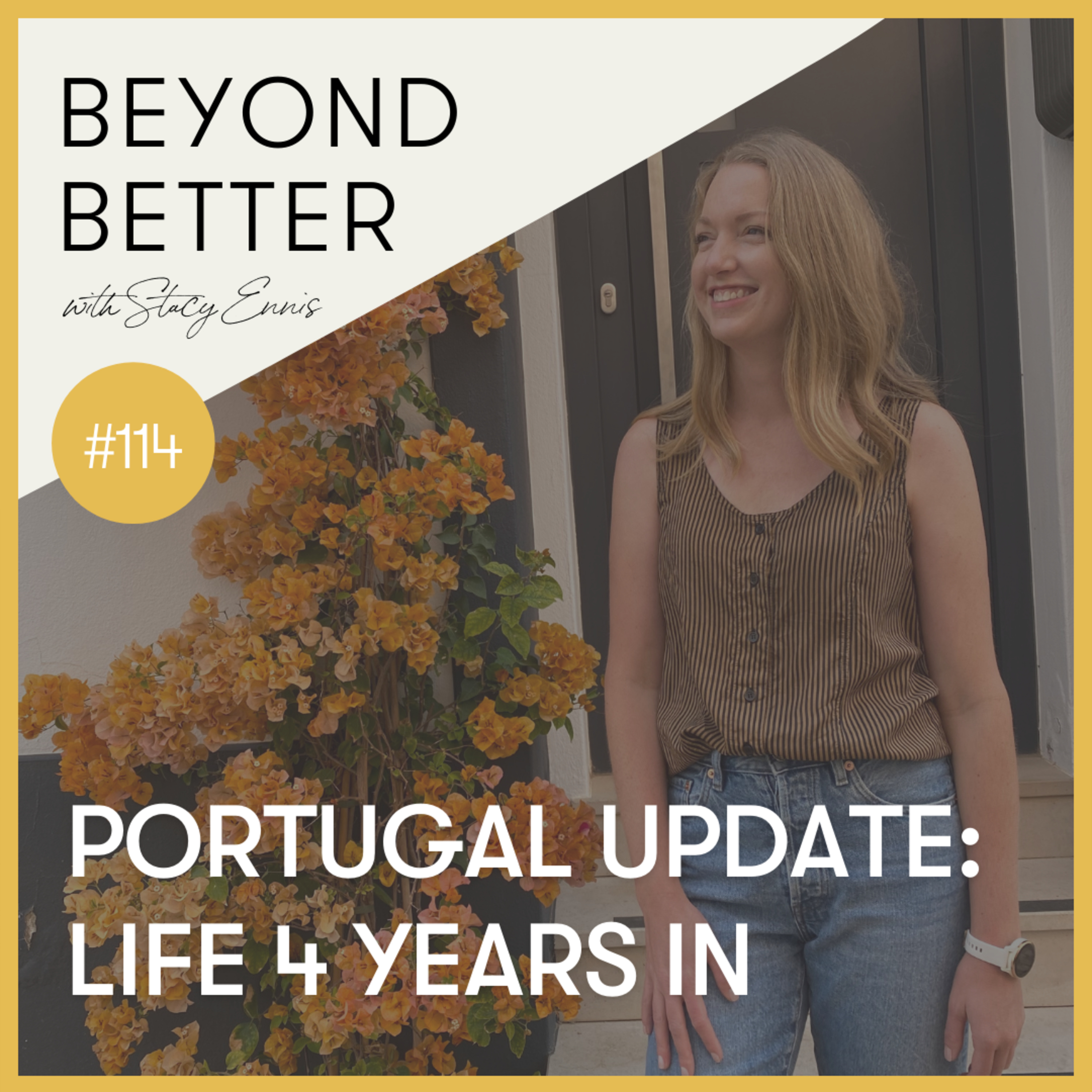 114. Portugal update: Life 4 years in episode artwork