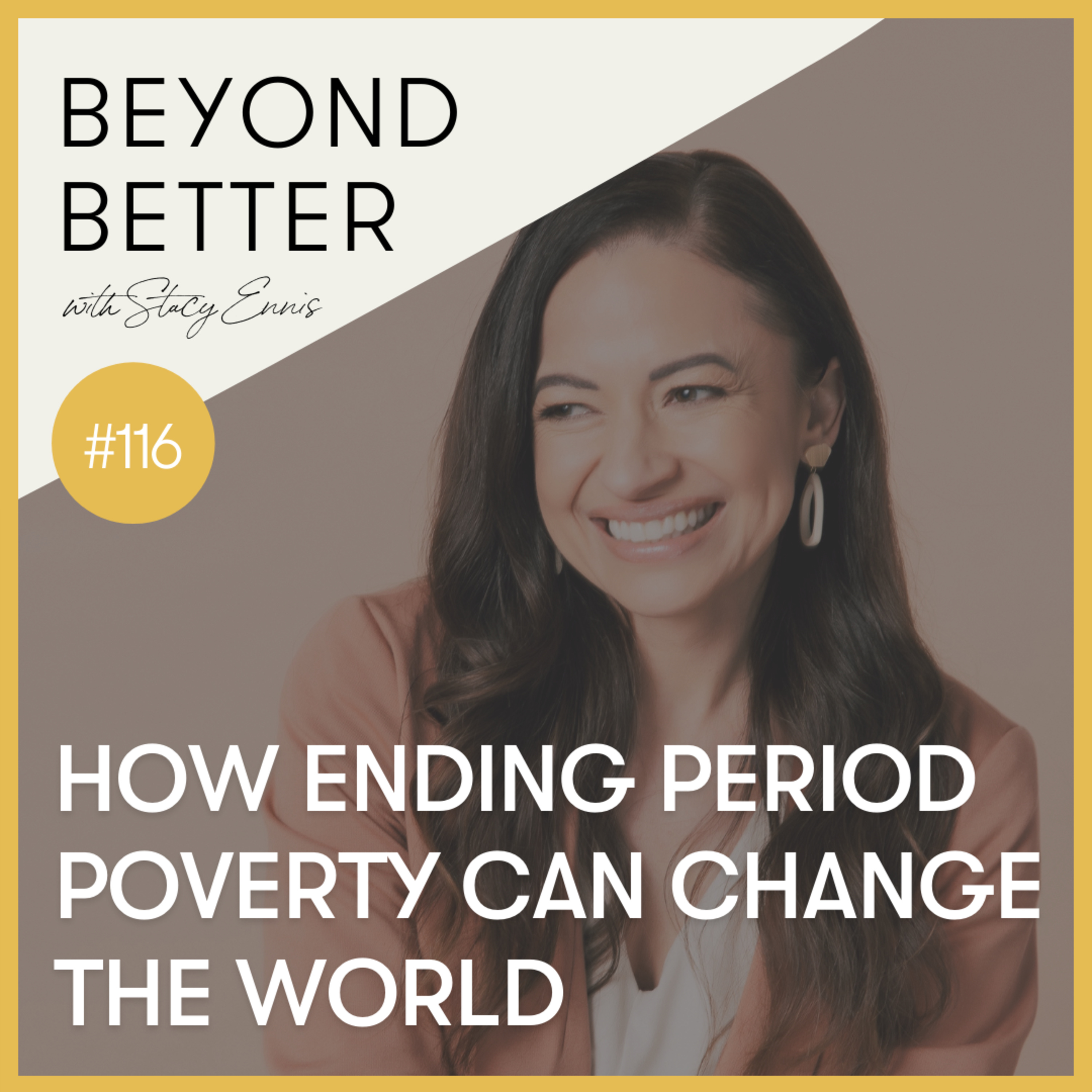 Beyond Better with Stacy Ennis