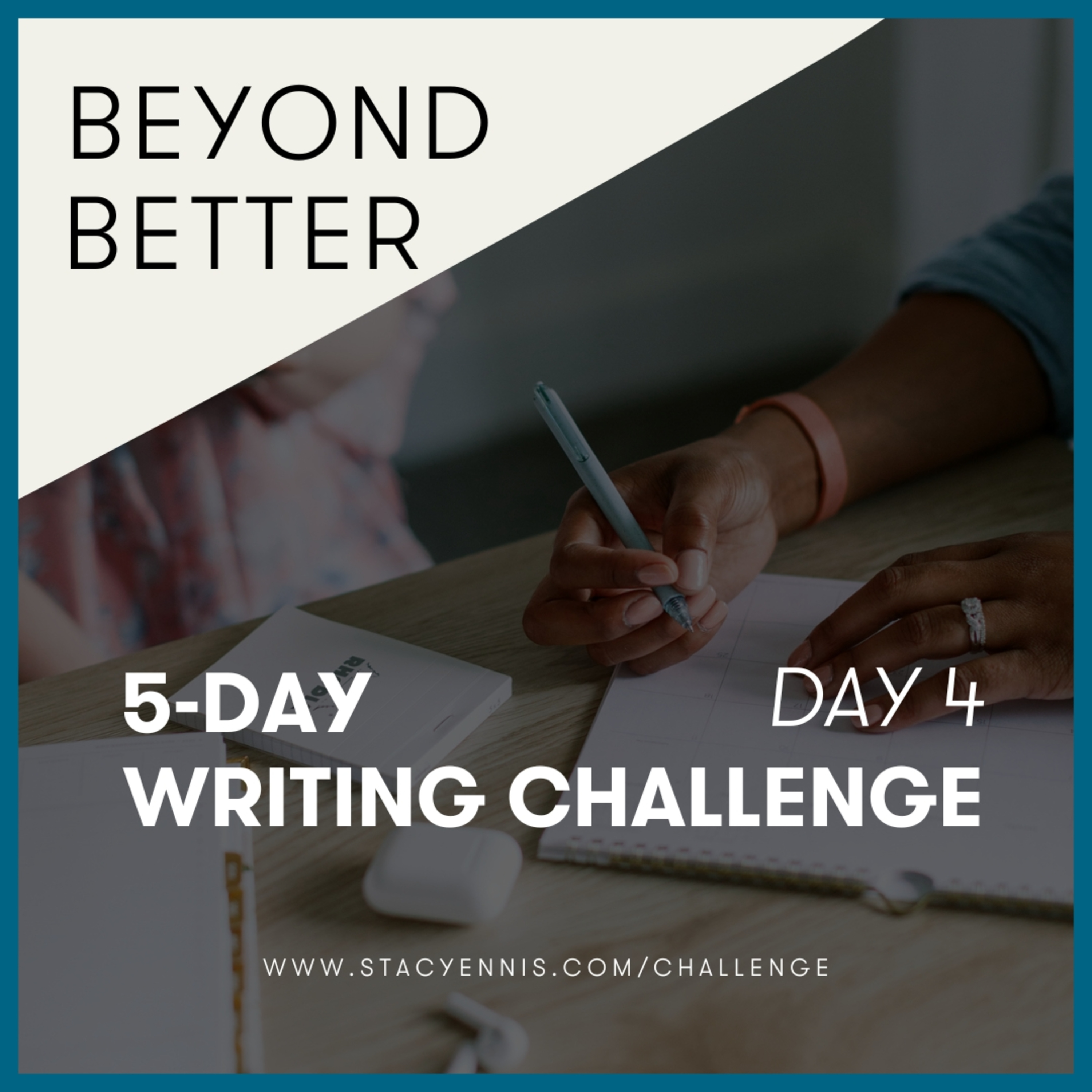 Bonus | 5-Day Writing Challenge: Day 4