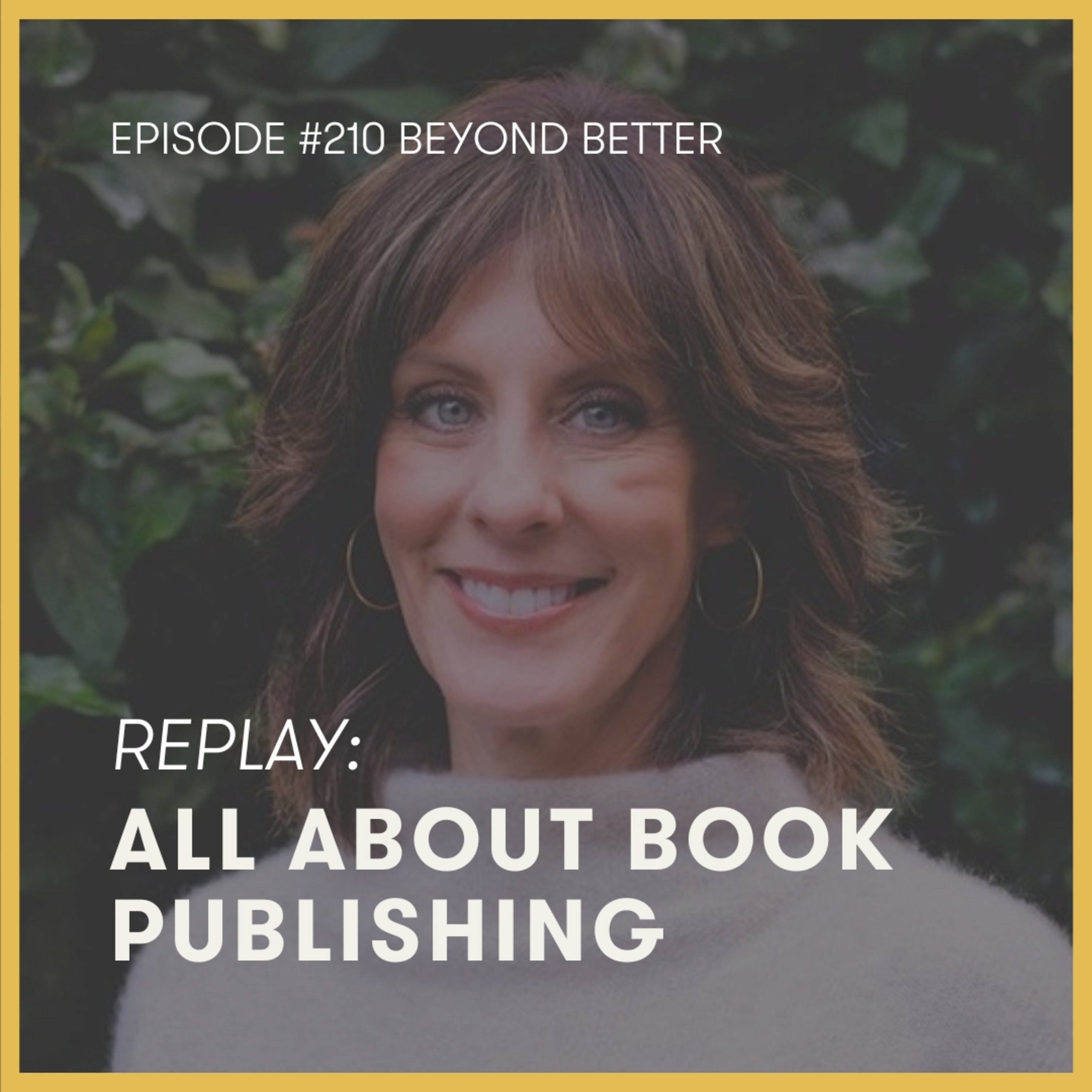 210. All about book publishing, with Girl Friday Productions (replay) episode artwork