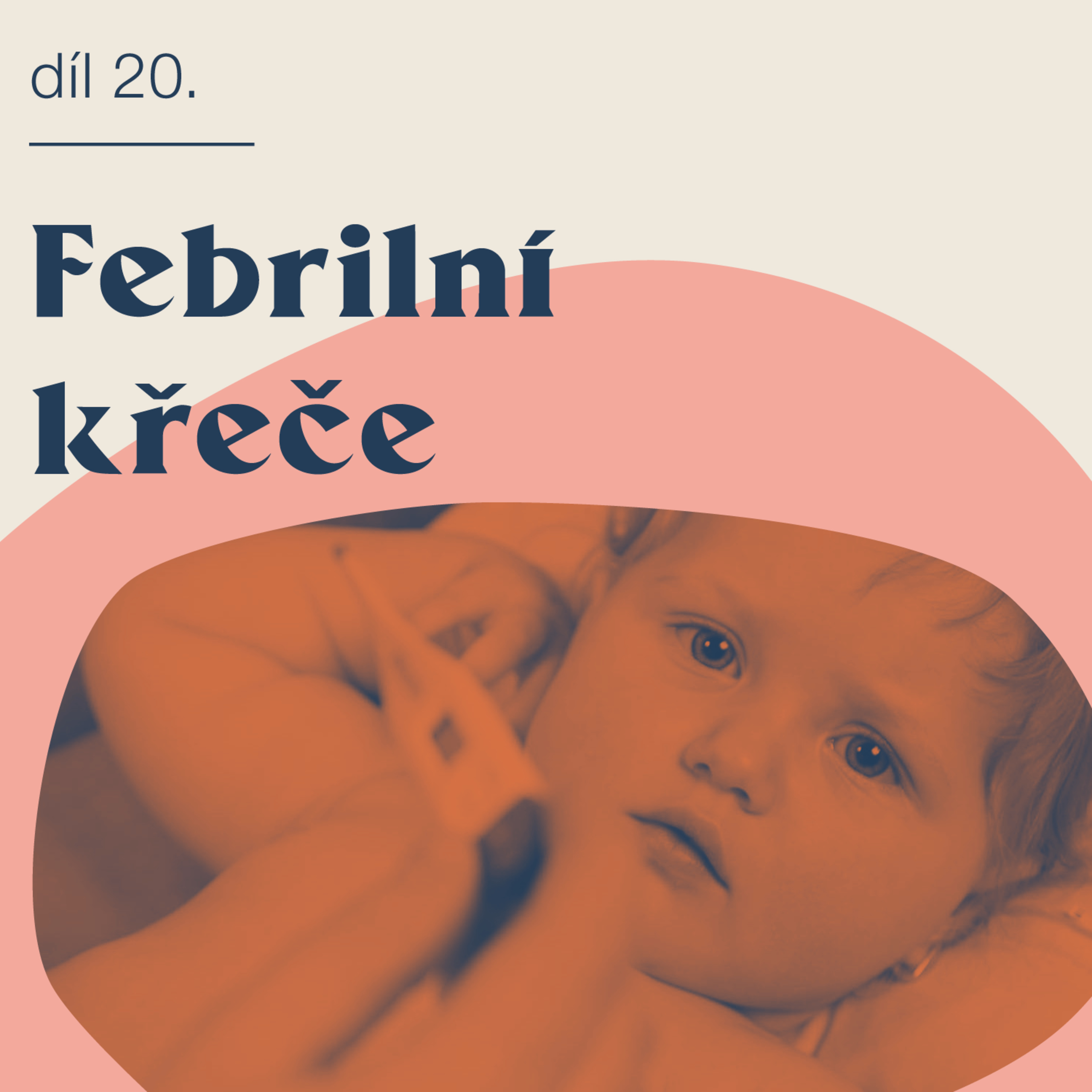# 20 Febrilní křeče episode artwork