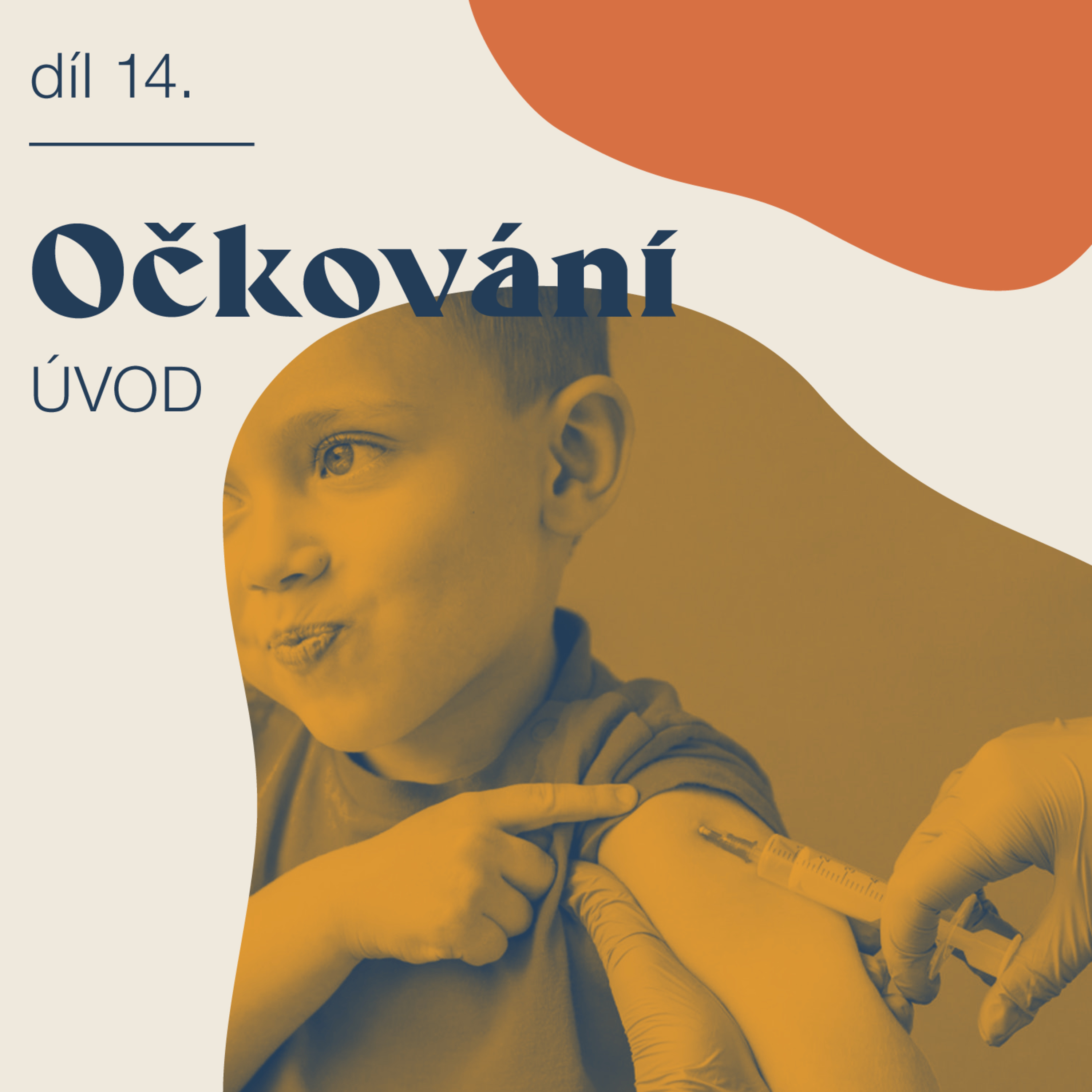 # 14 Očkování - úvod episode artwork