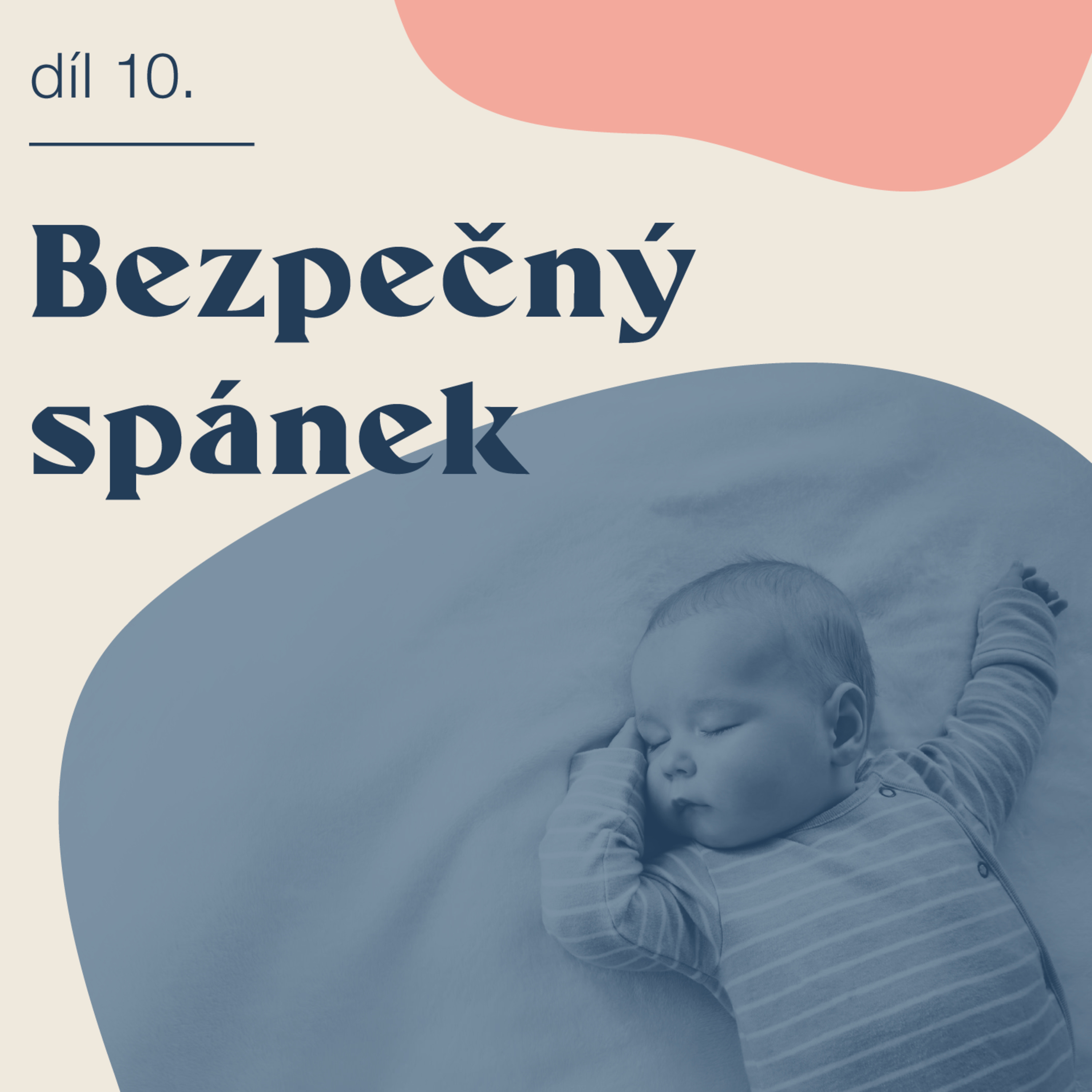 # 10 Bezpečný spánek episode artwork
