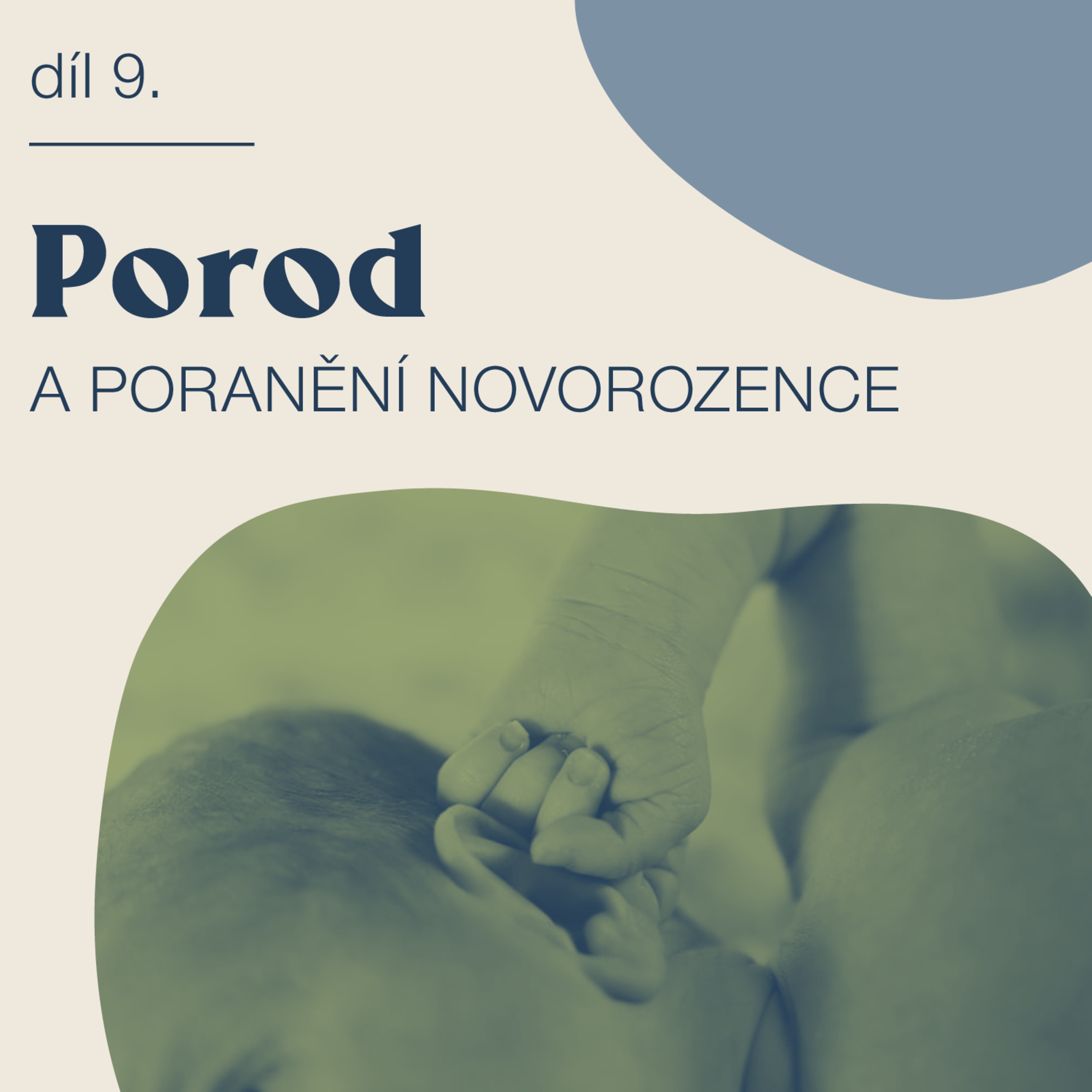 # 9 Porod a poranění novorozence episode artwork