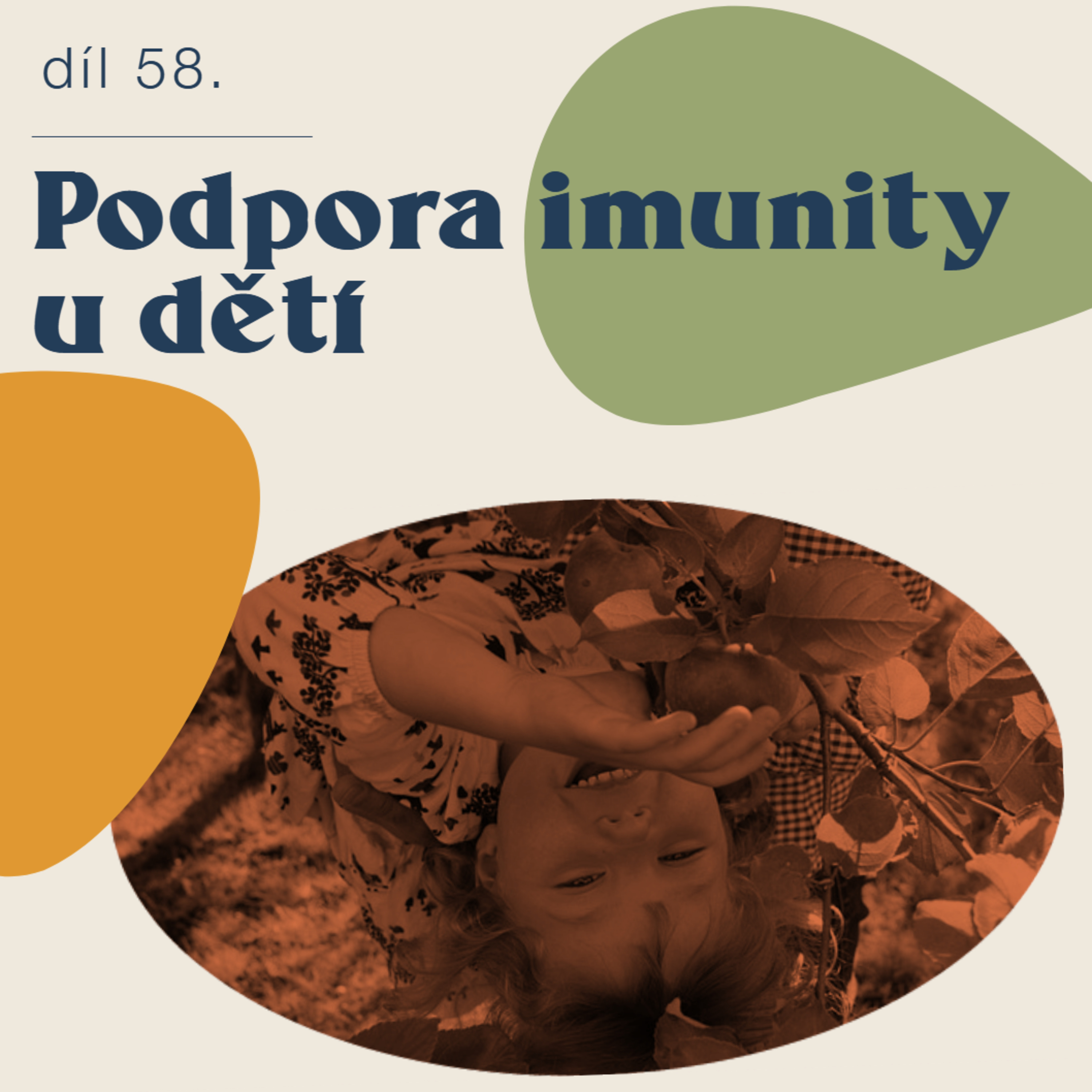 # 58 Podpora imunity u dětí episode artwork