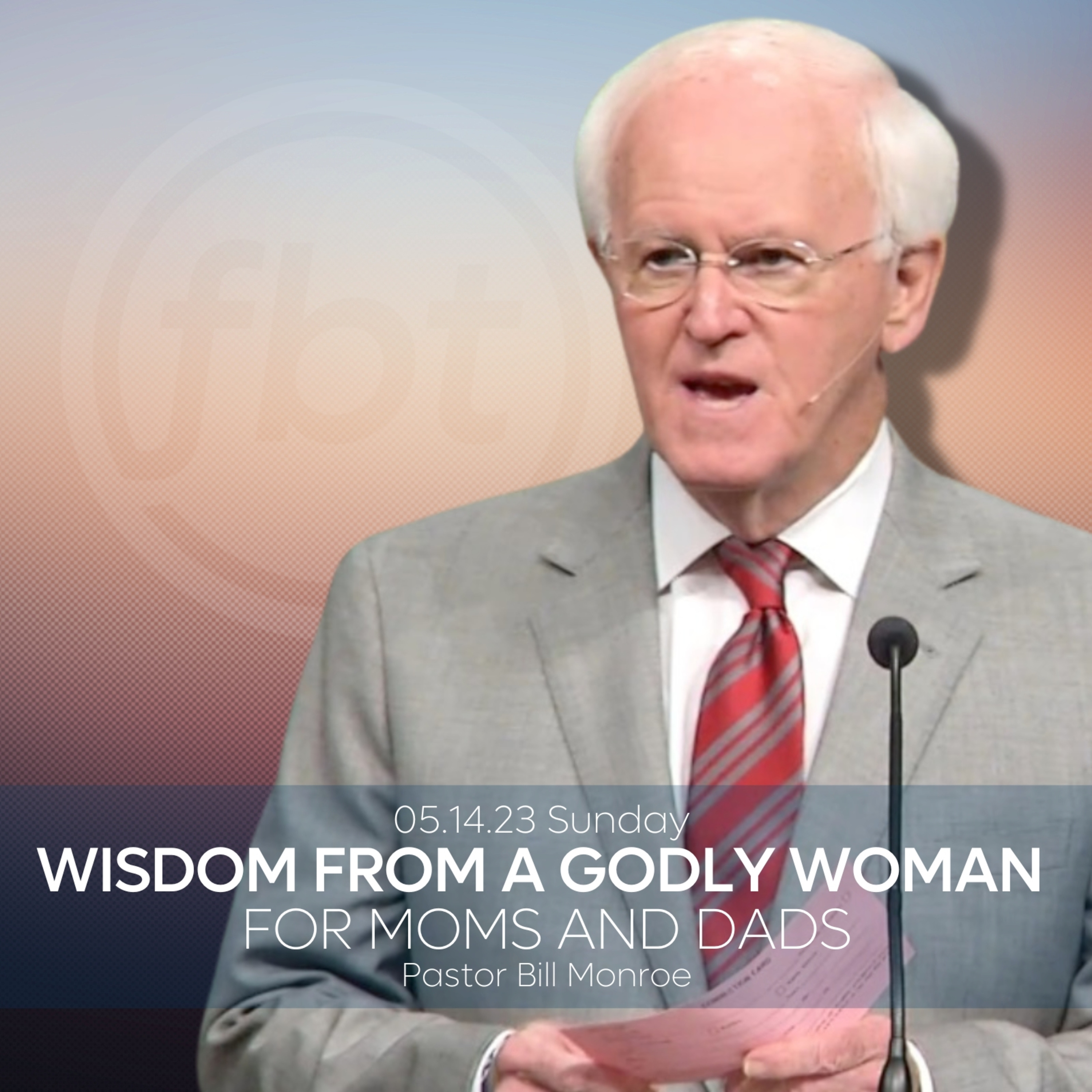 WISDOM FROM A GODLY WOMAN FOR MOMS AND DADS episode artwork